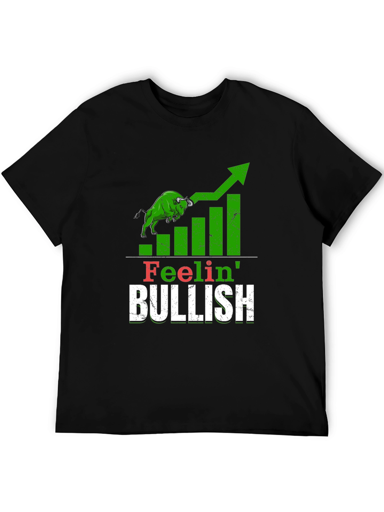Feelin Bullish Stock Market Graphic T-Shirt