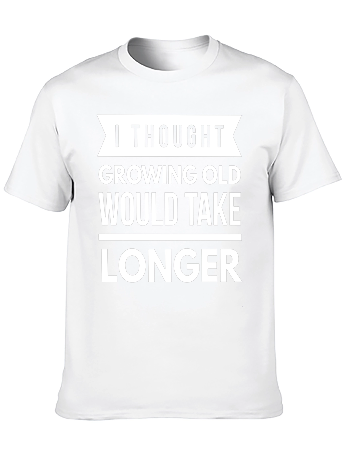 Funny Growing Old T-Shirt - Sarcastic Aging Humor