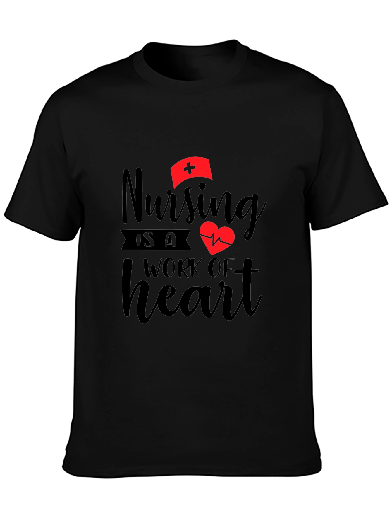 Nursing is a Work of Heart Graphic T-Shirt