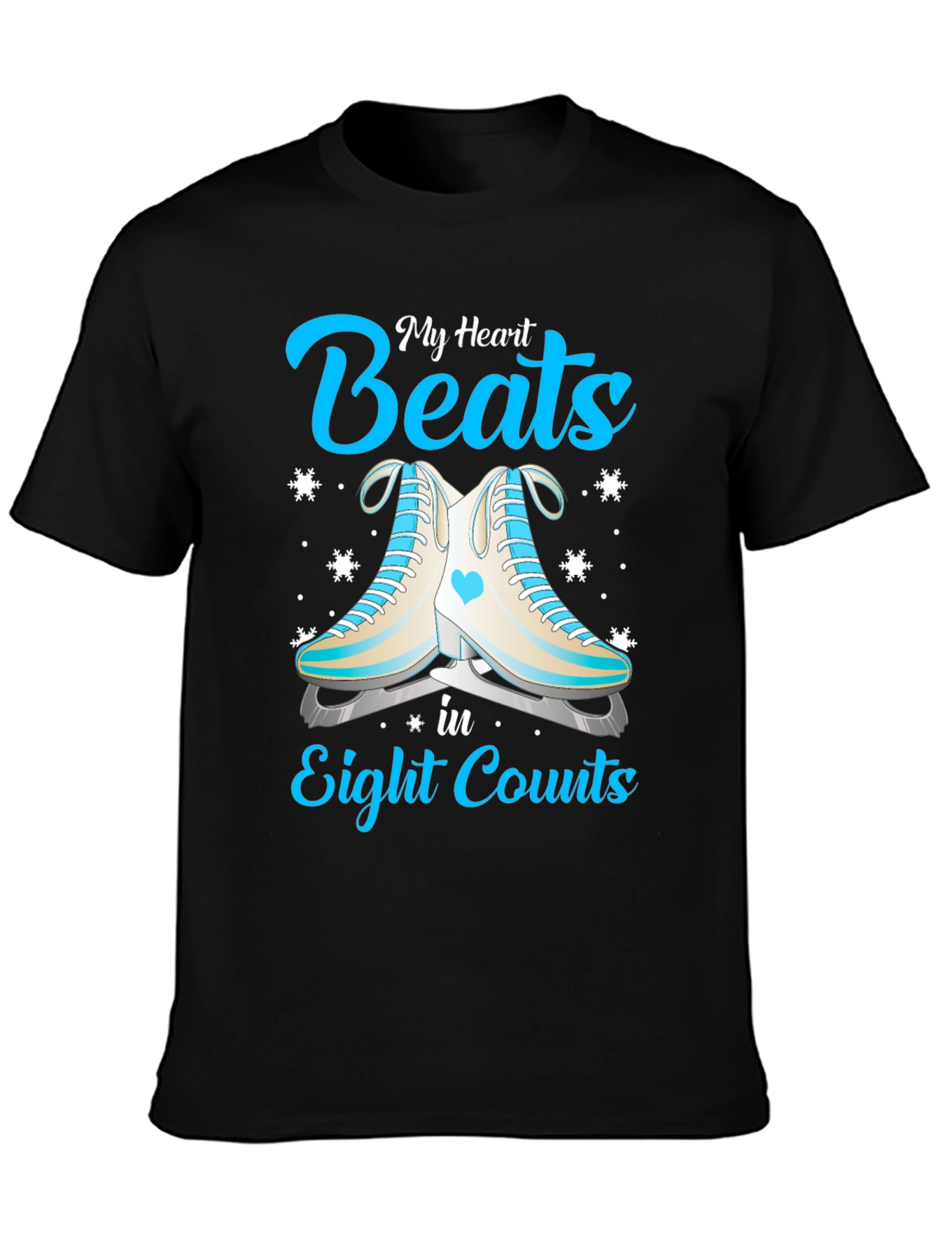My Heart Beats in Eight Counts Ice Skating T-Shirt