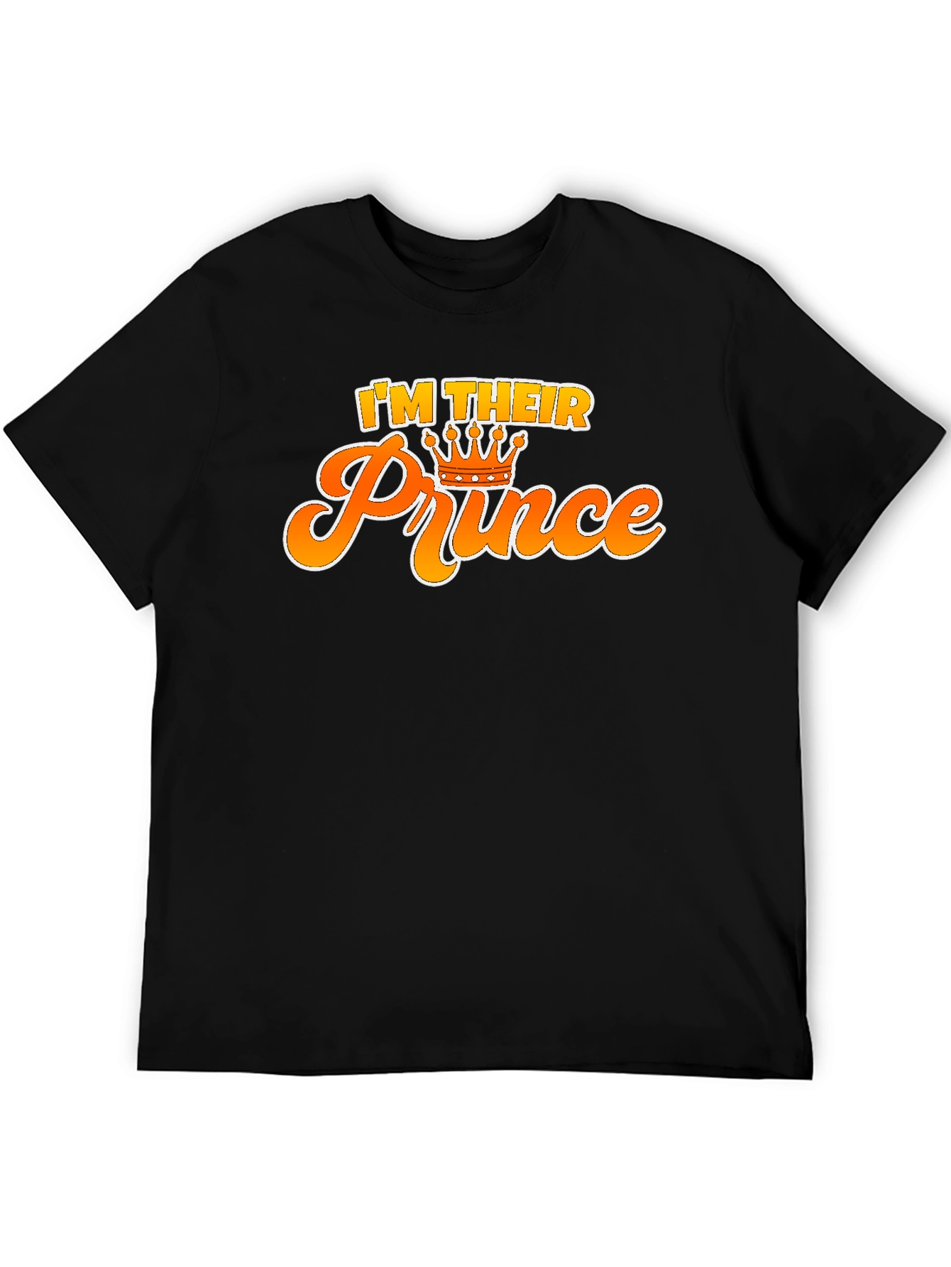 Im Their Prince T-Shirt - Graphic Tee