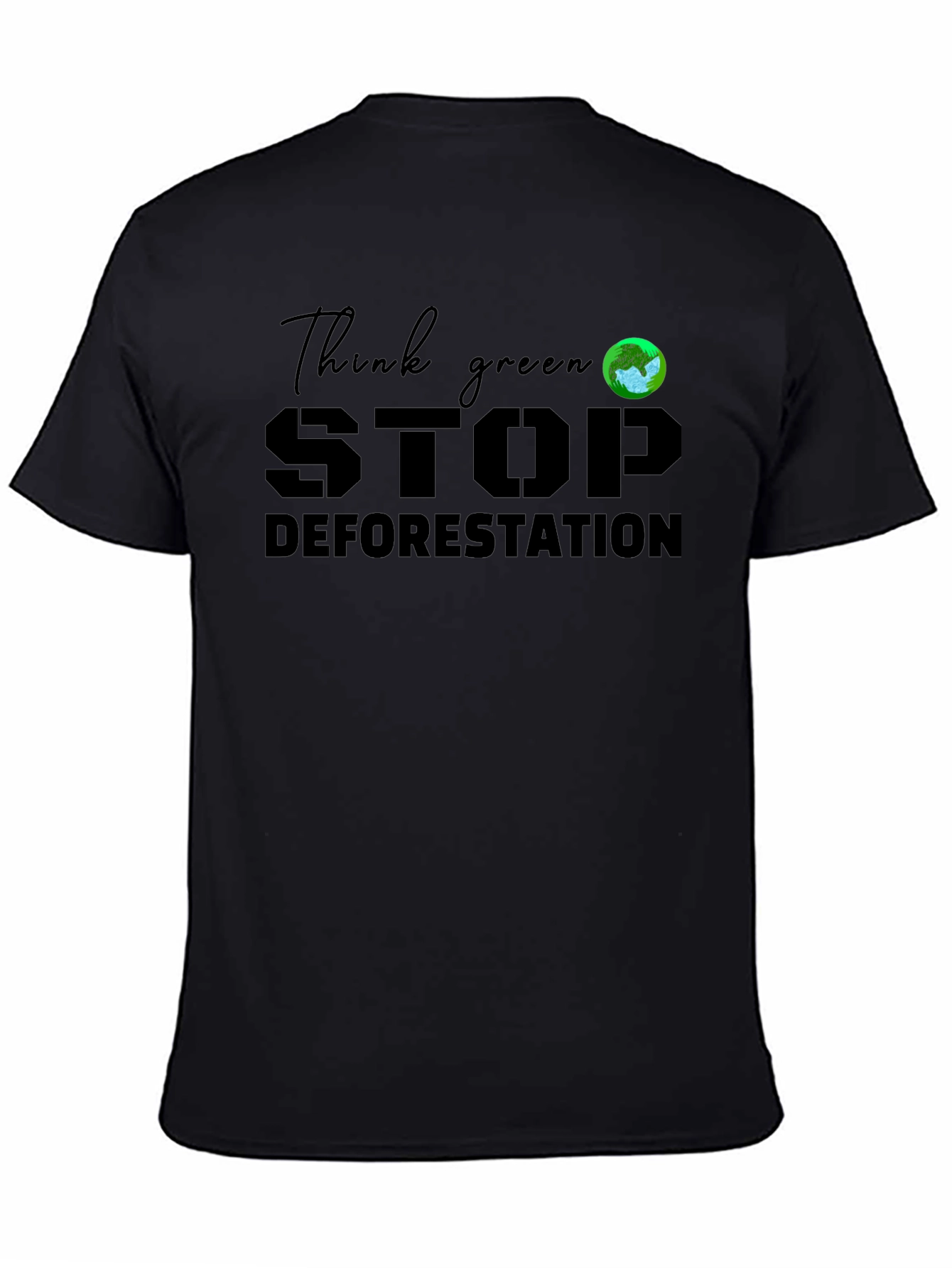 Think Green Stop Deforestation Graphic Tee