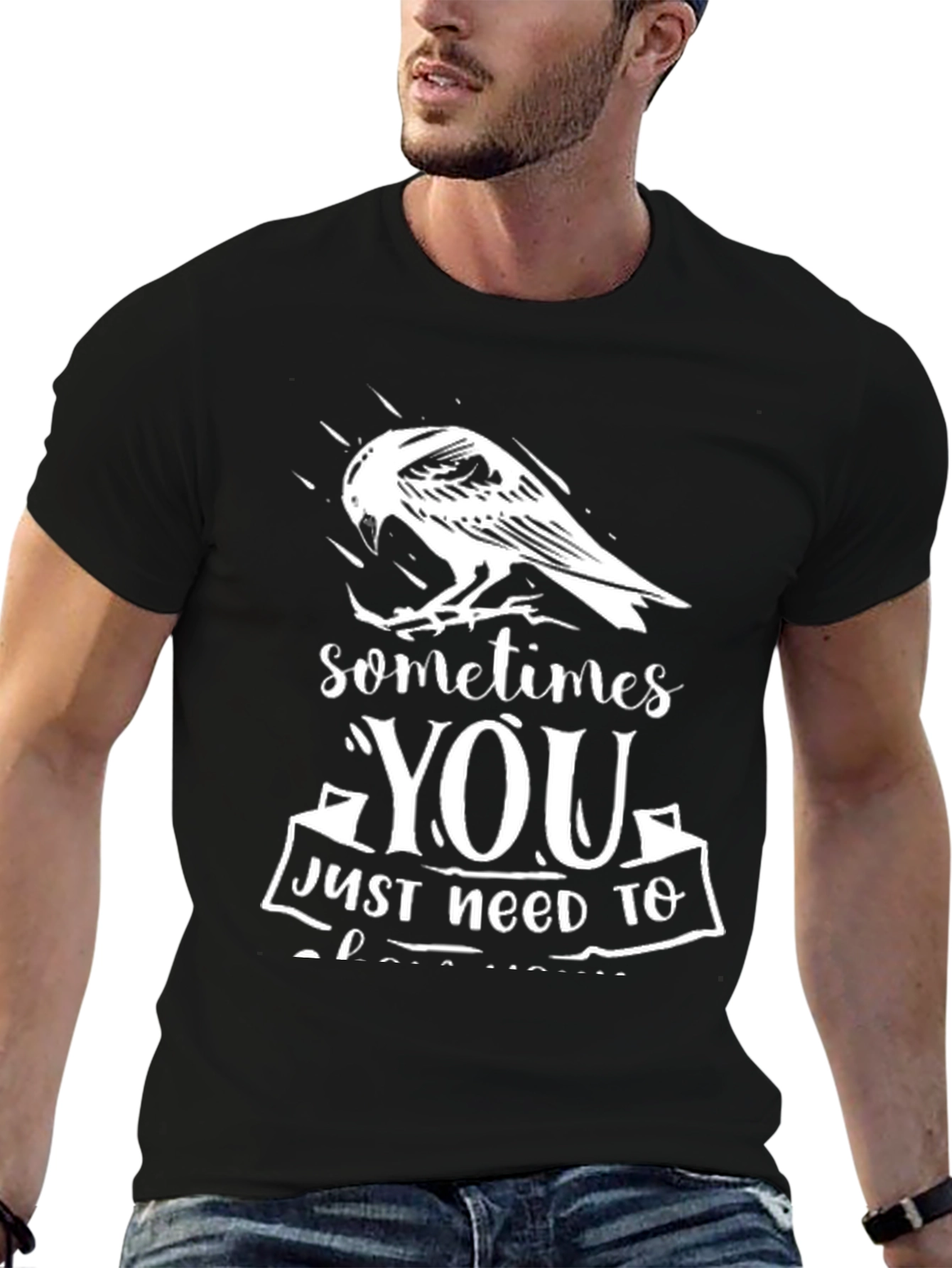 Sometimes You Need Crow T-Shirt Black