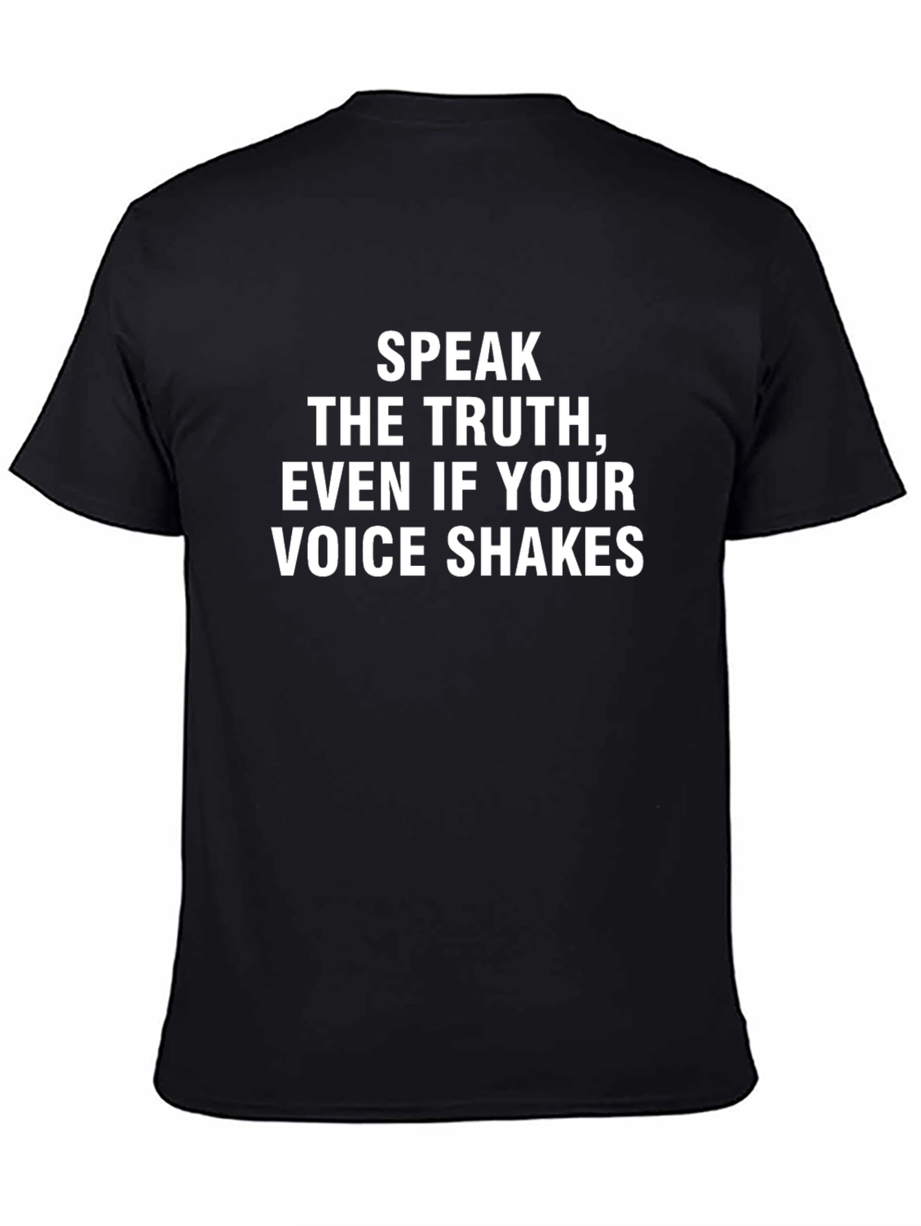 Speak The Truth T-Shirt Motivational Tee
