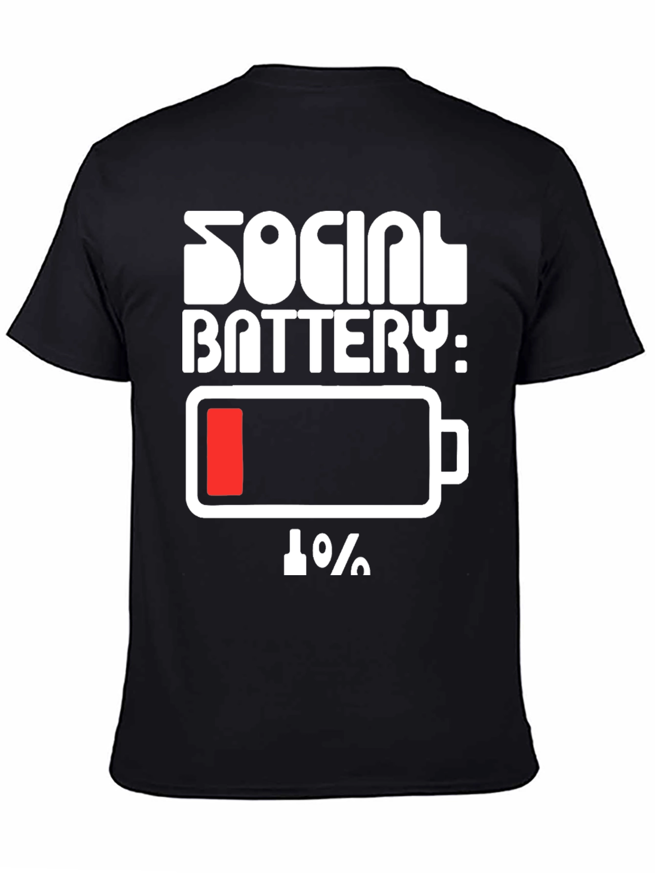 Social Battery 1% Humor Tee