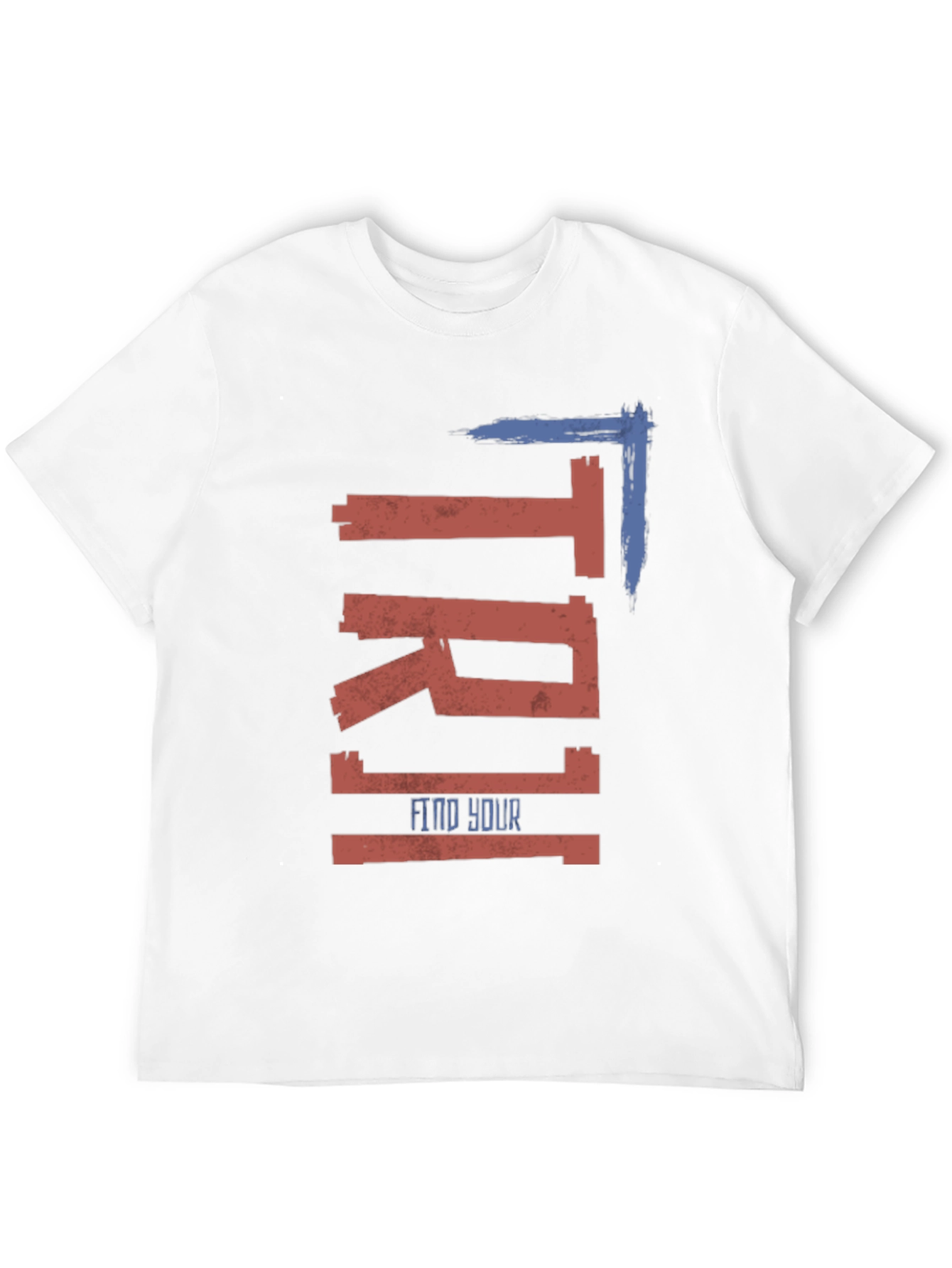TRI1 Find Your T-Shirt - Stylish Graphic Tee