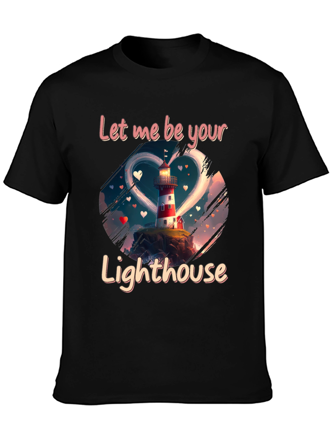 Let Me Be Your Lighthouse T-Shirt