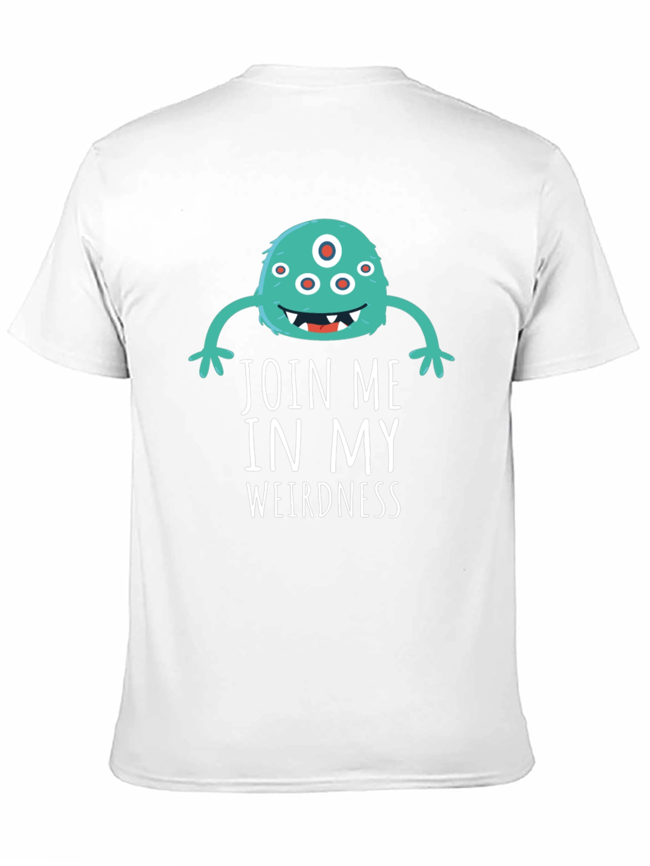 Join Me In My Weirdness T-Shirt