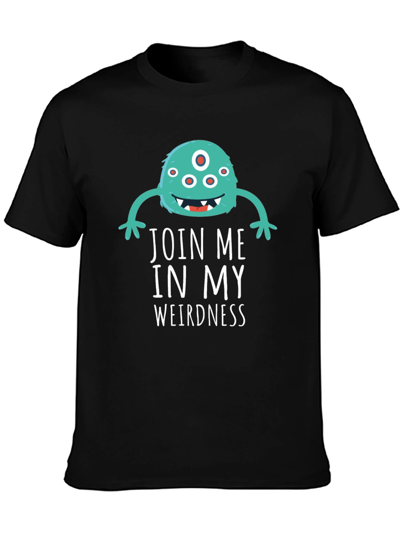 Join Me In My Weirdness T-Shirt