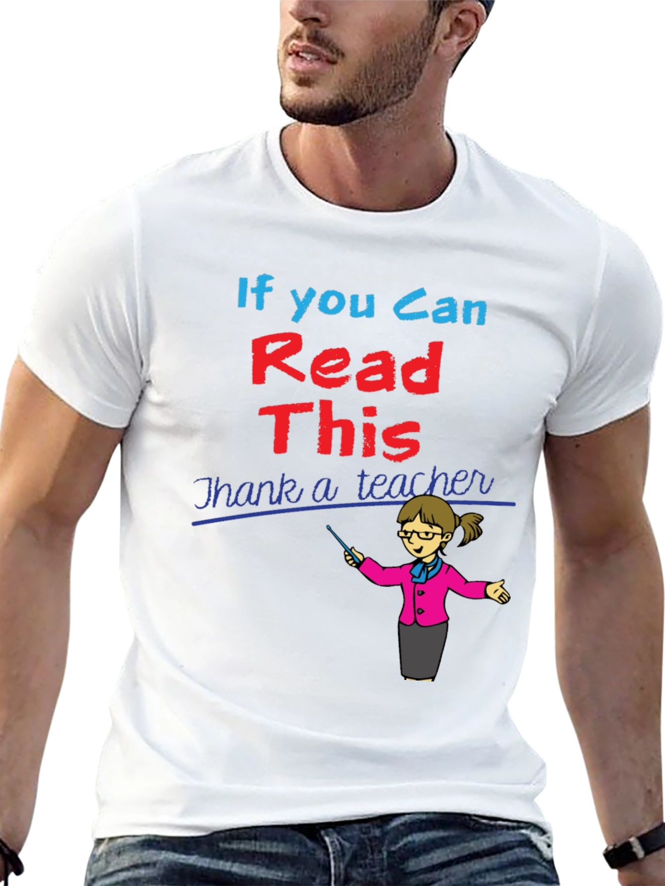 If You Can Read This Thank A Teacher T-Shirt