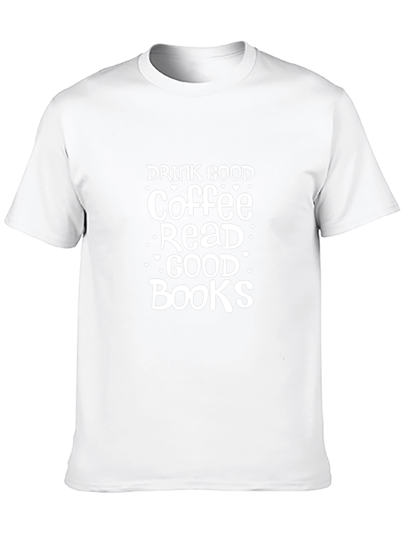 Drink Good Coffee Read Good Books Black Graphic Tee