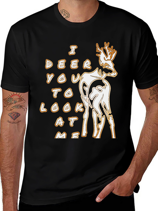 Deer Graphic Tee - I Deer You To Look At Me Black T-Shirt