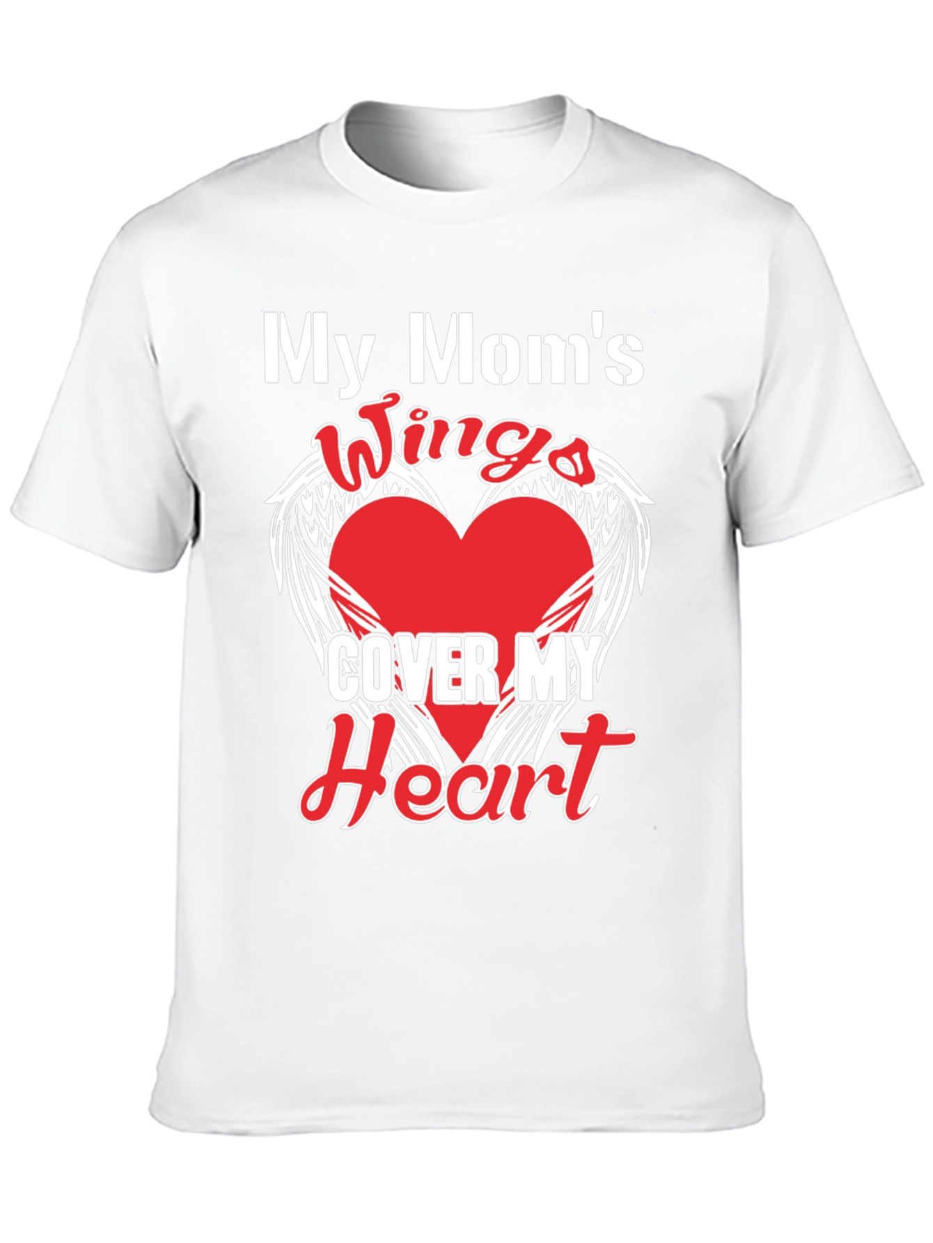 My Moms Wings Cover My Heart Graphic T-Shirt