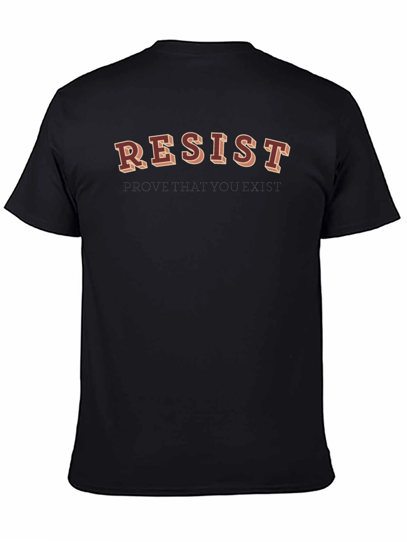 Resist Graphic Tee - Prove You Exist Black T-Shirt