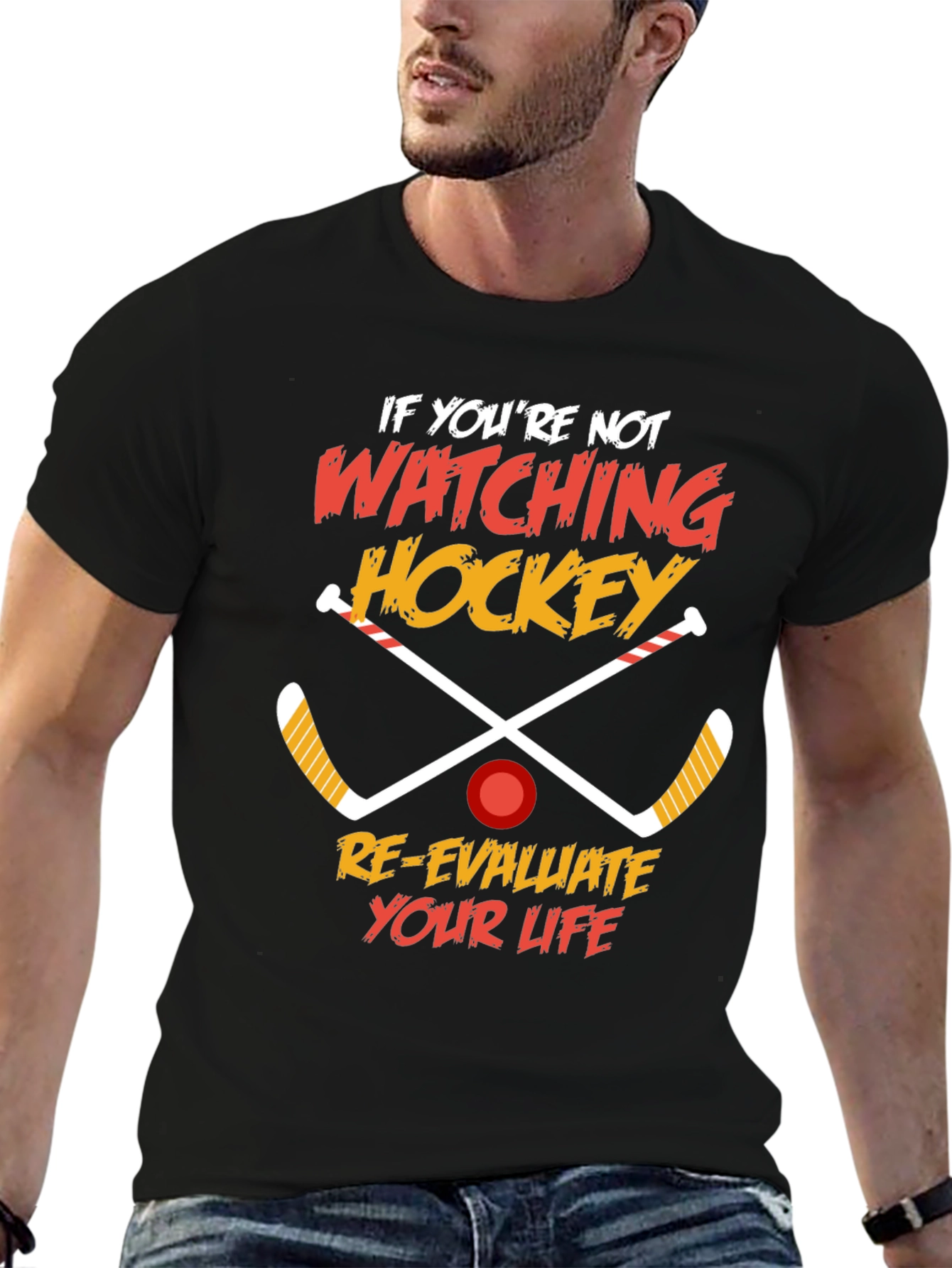 Hockey Fan T-Shirt: Re-evaluate Your Life