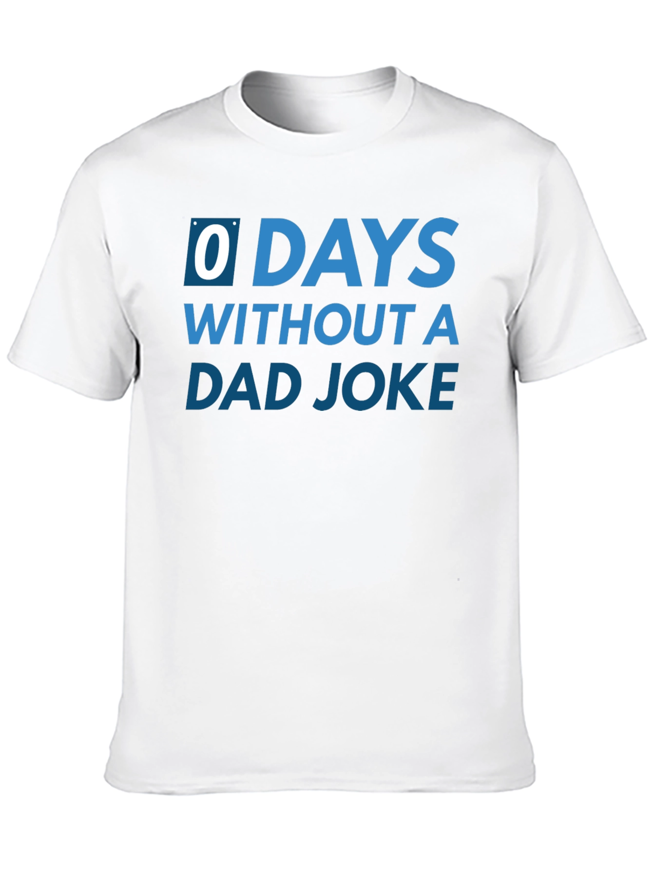 0 Days Without a Dad Joke T-Shirt