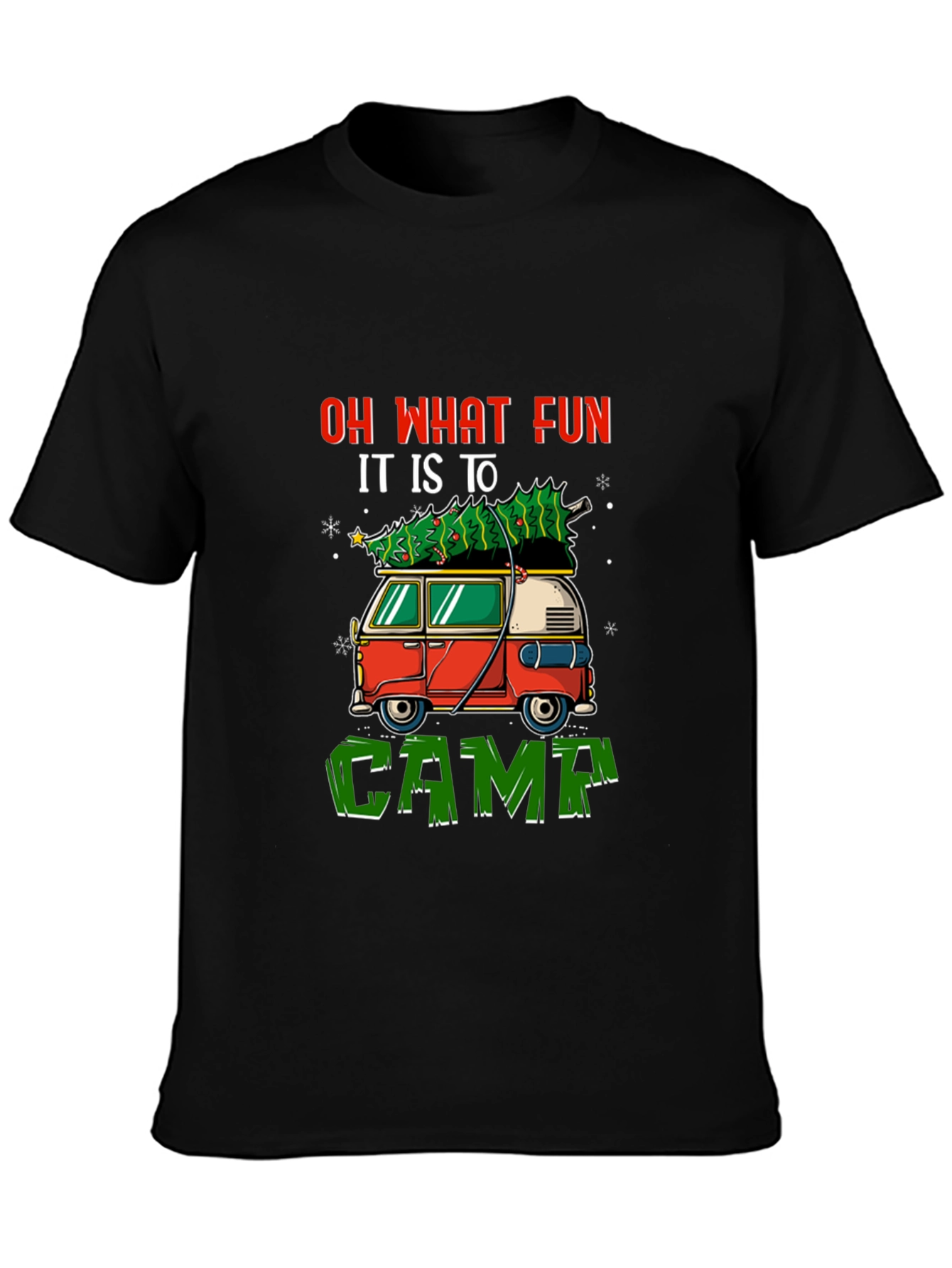 Festive Camping Tee - Oh What Fun!
