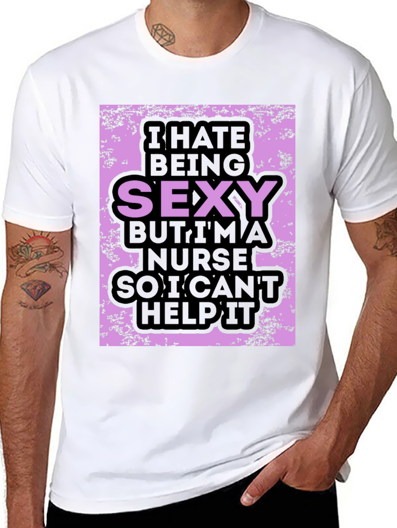 Funny Nurse T-Shirt: I Hate Being Sexy