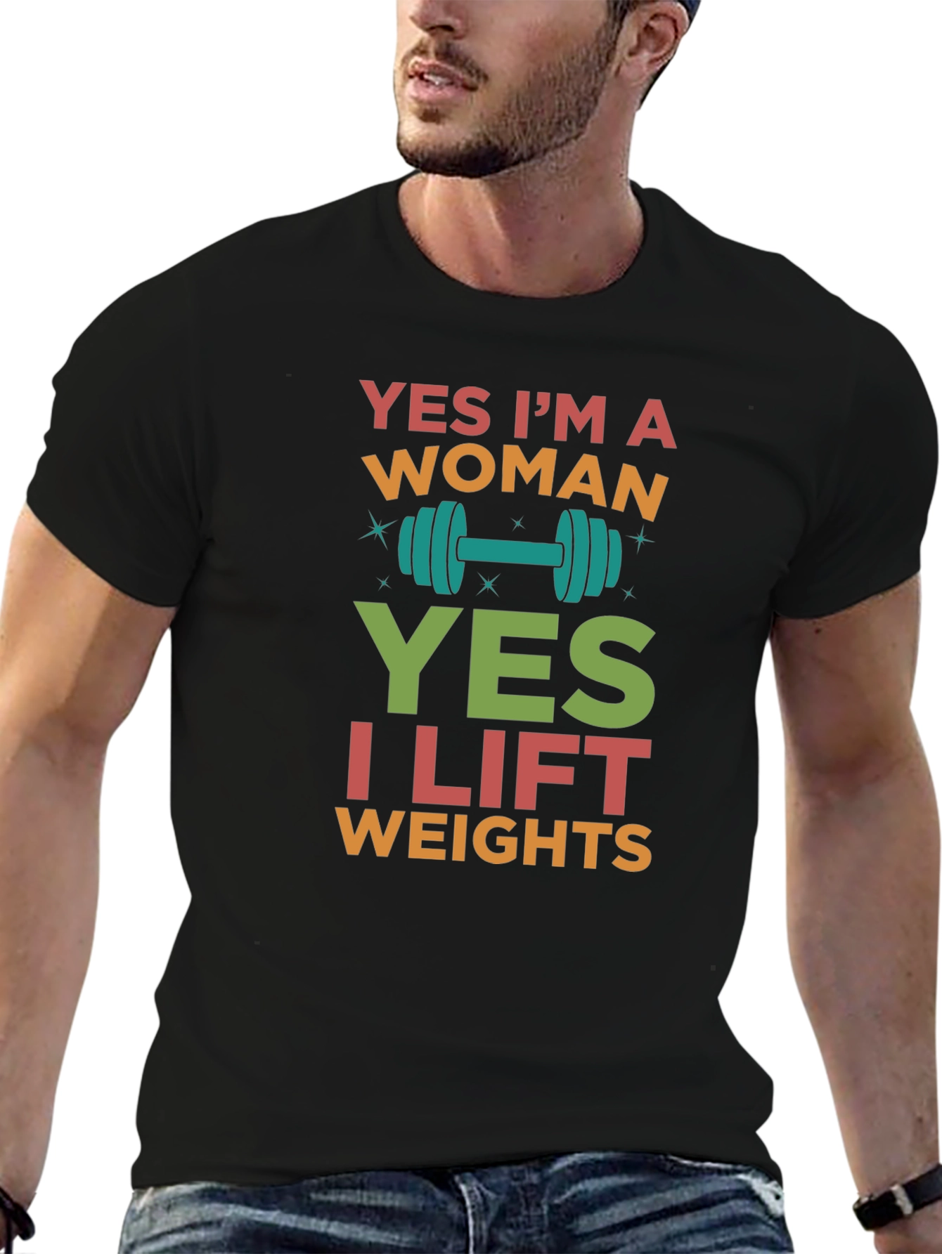 Yes Im a Woman Lift Weights T-Shirt