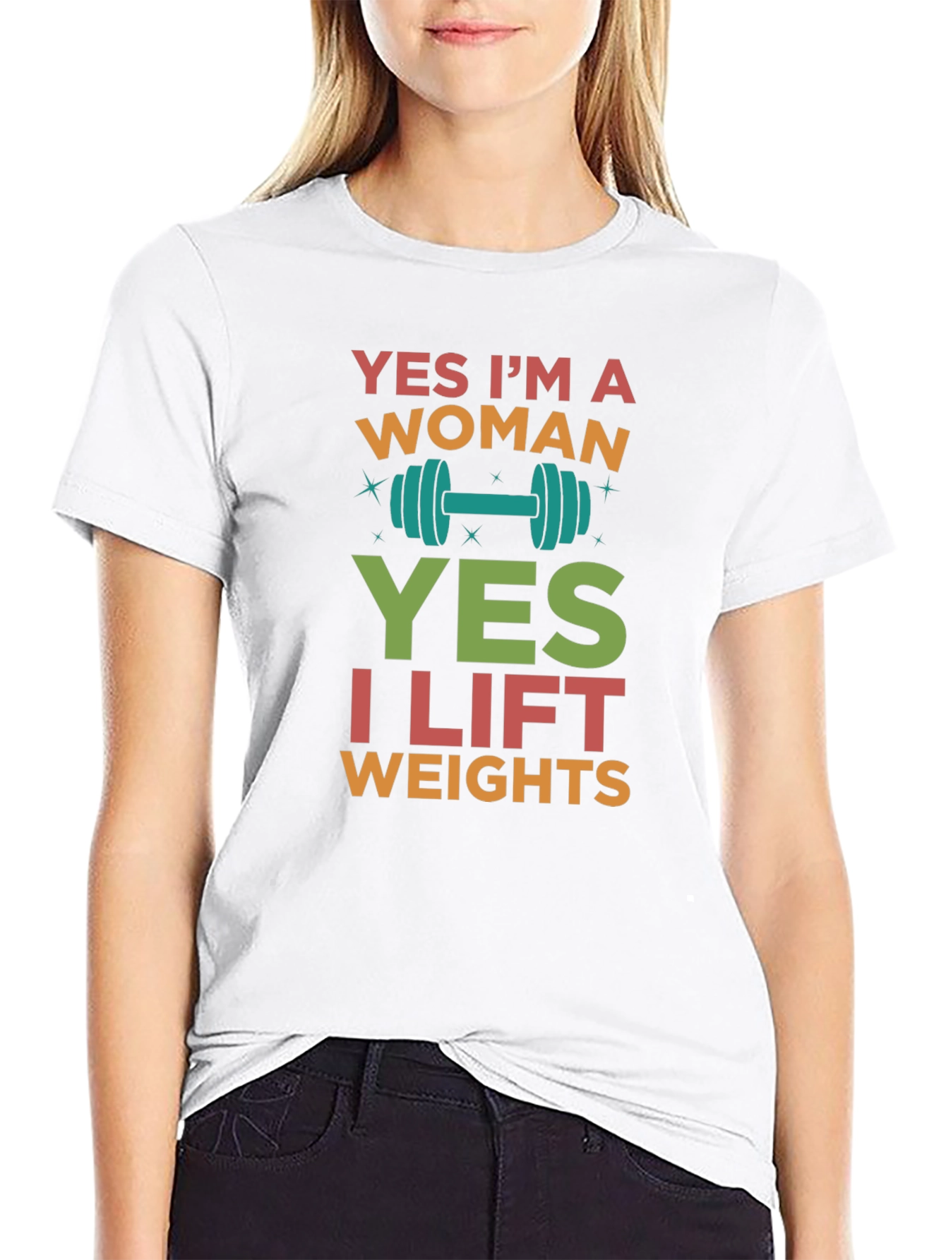 Yes Im a Woman Lift Weights T-Shirt