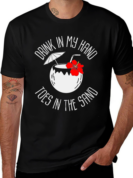 Drink In My Hand T-Shirt - Beach Summer Vibes
