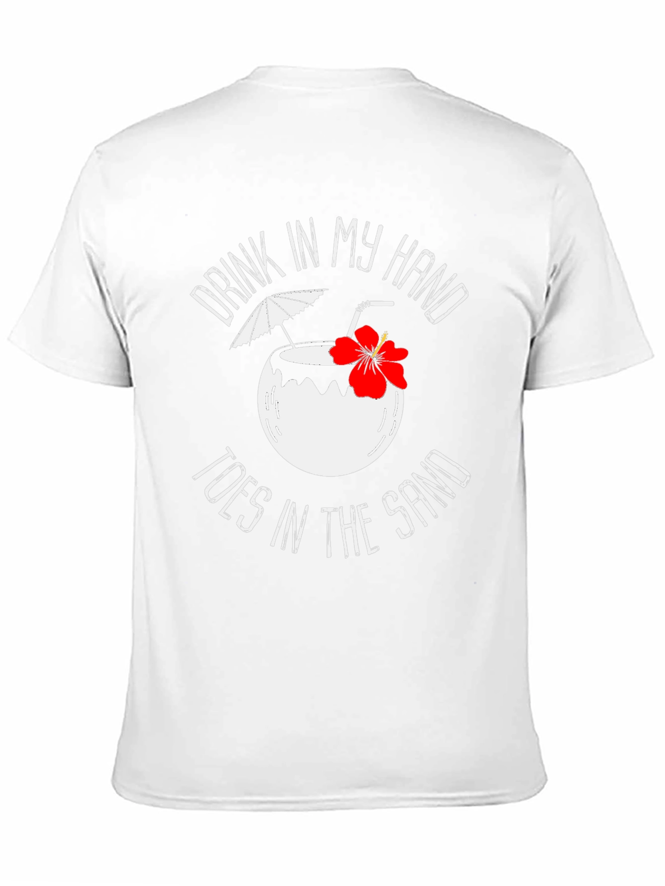 Drink In My Hand T-Shirt - Beach Summer Vibes