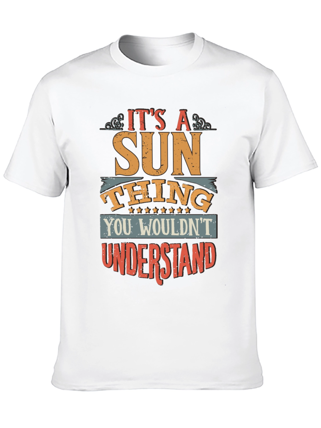 Its a Sun Thing Mens T-Shirt
