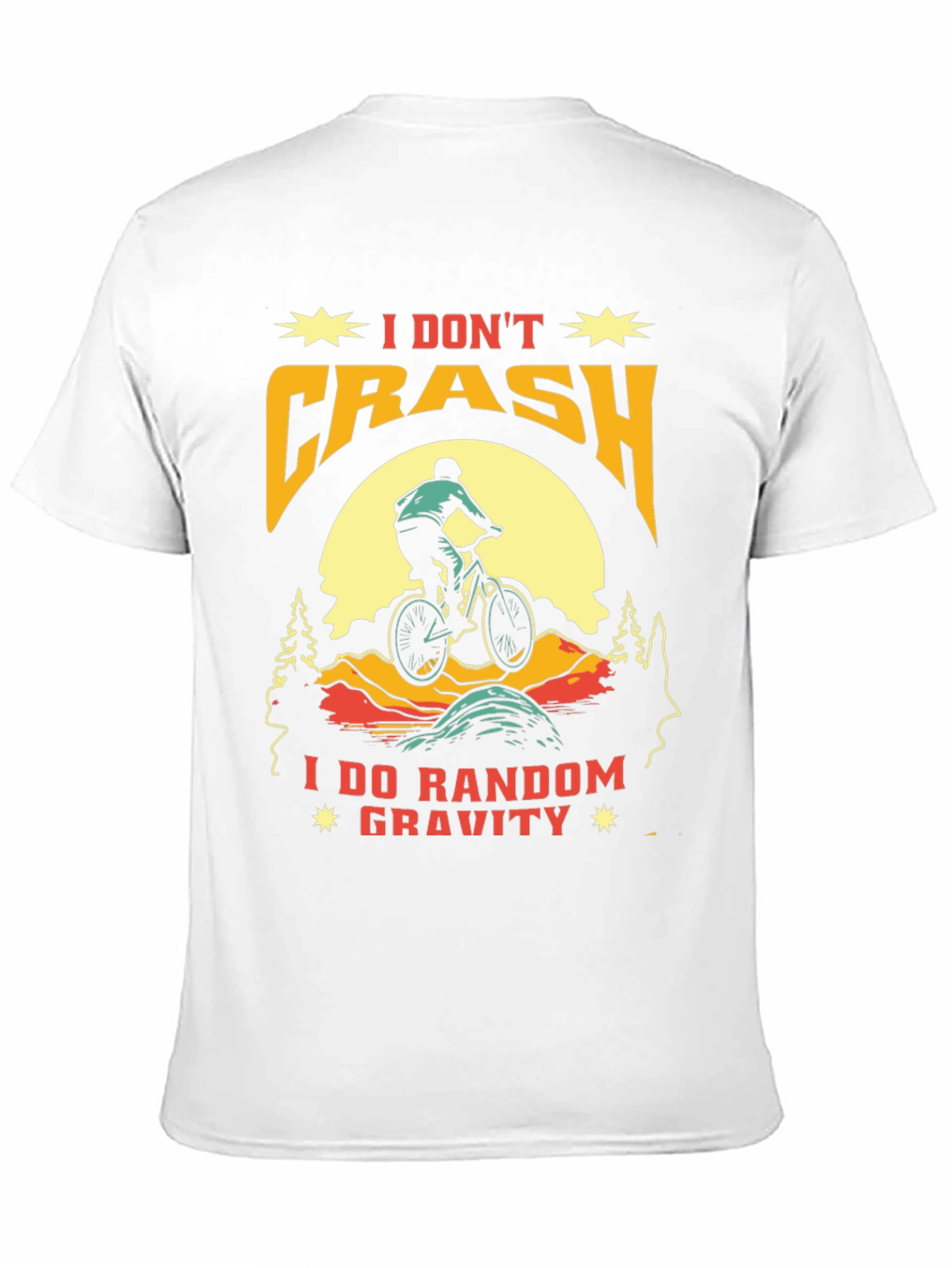 I Dont Crash Random Gravity Biker T-Shirt