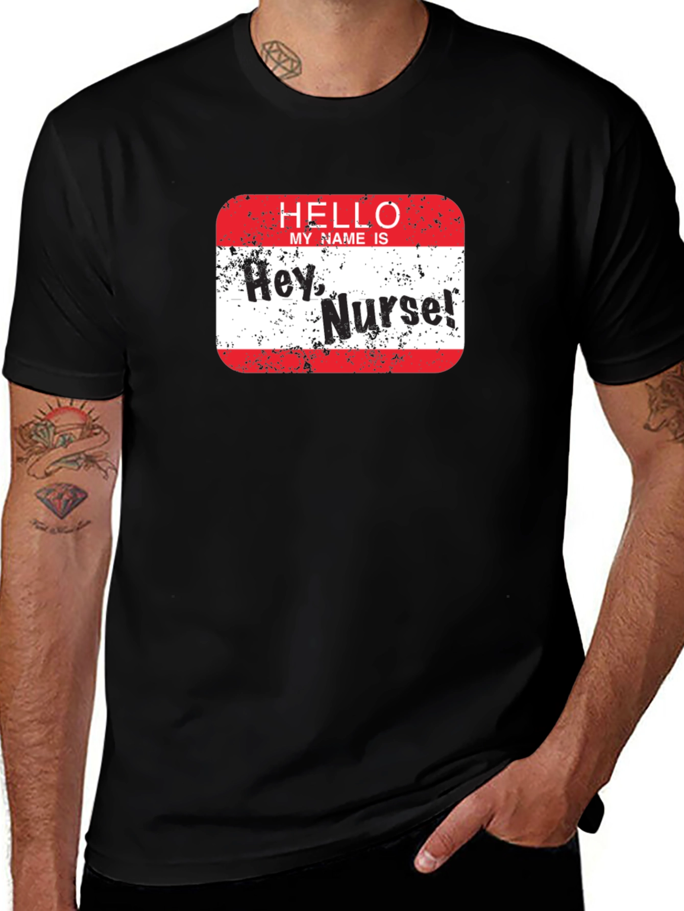 Hey Nurse! Graphic T-Shirt - Funny Nurse Apparel