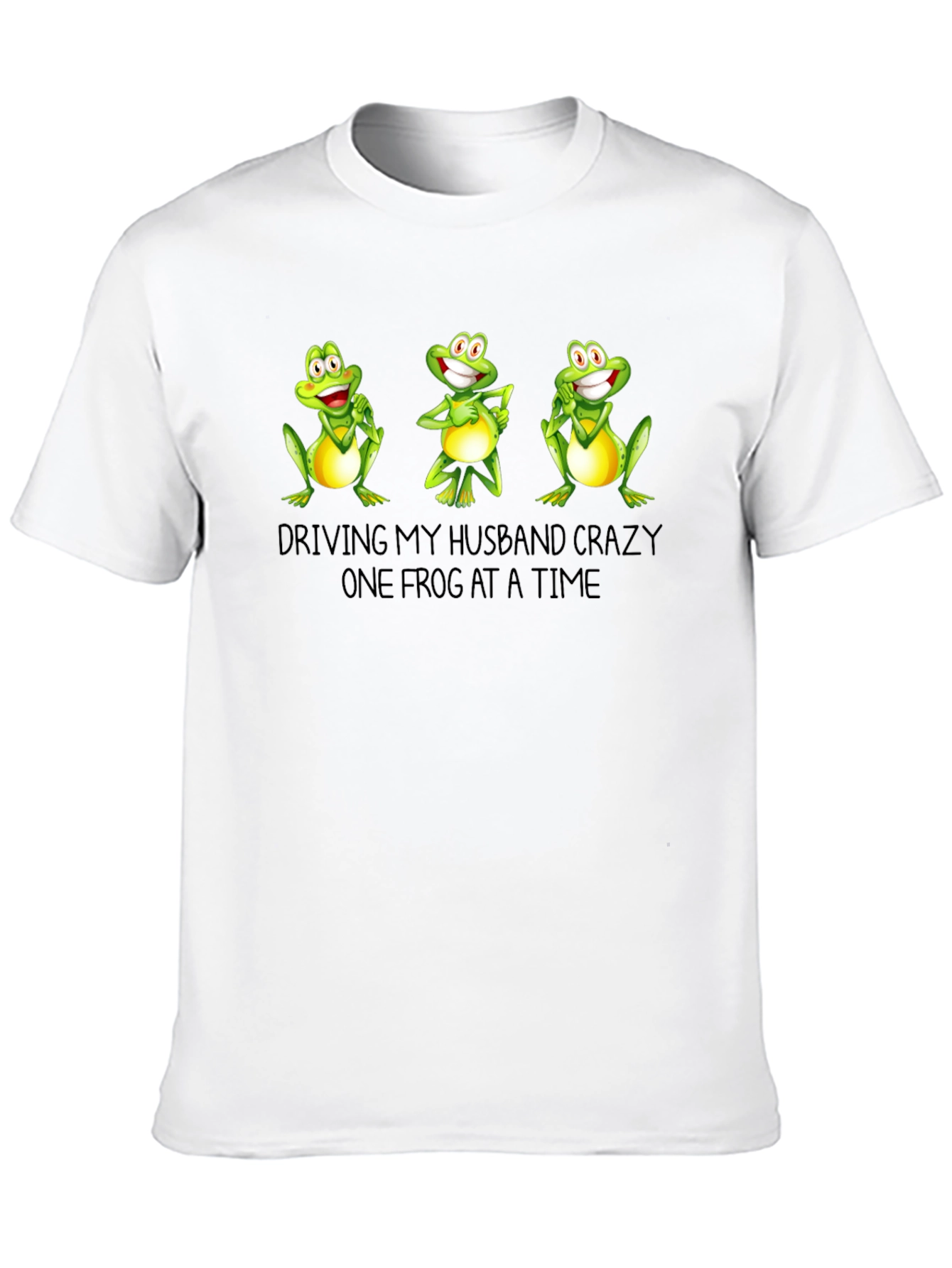Funny Frog T-Shirt - Driving My Husband Crazy