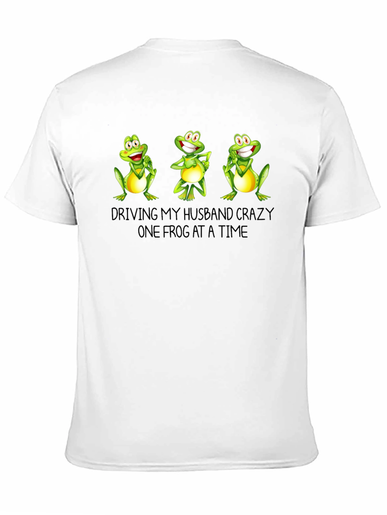 Funny Frog T-Shirt - Driving My Husband Crazy