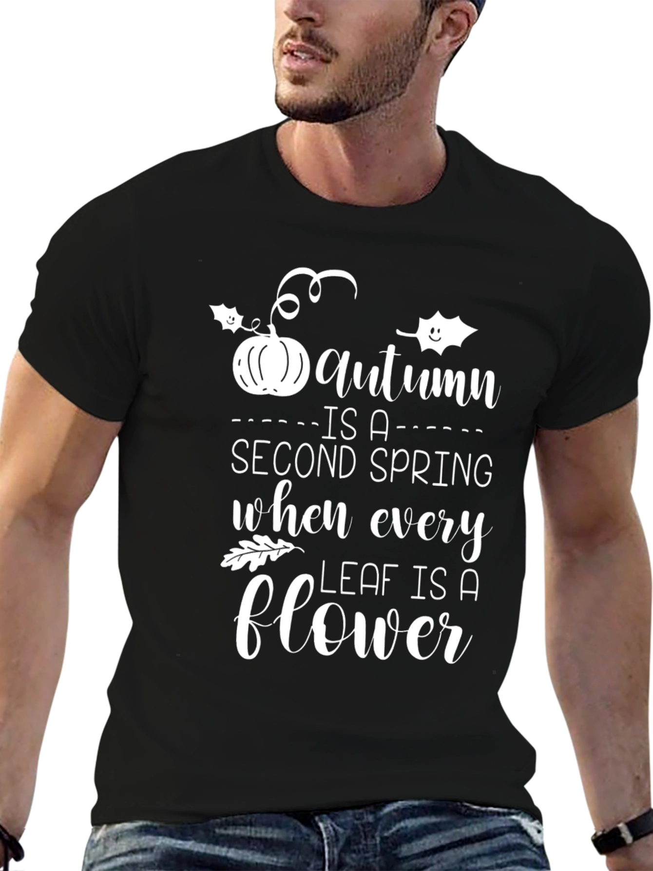 Autumn Is A Second Spring T-Shirt