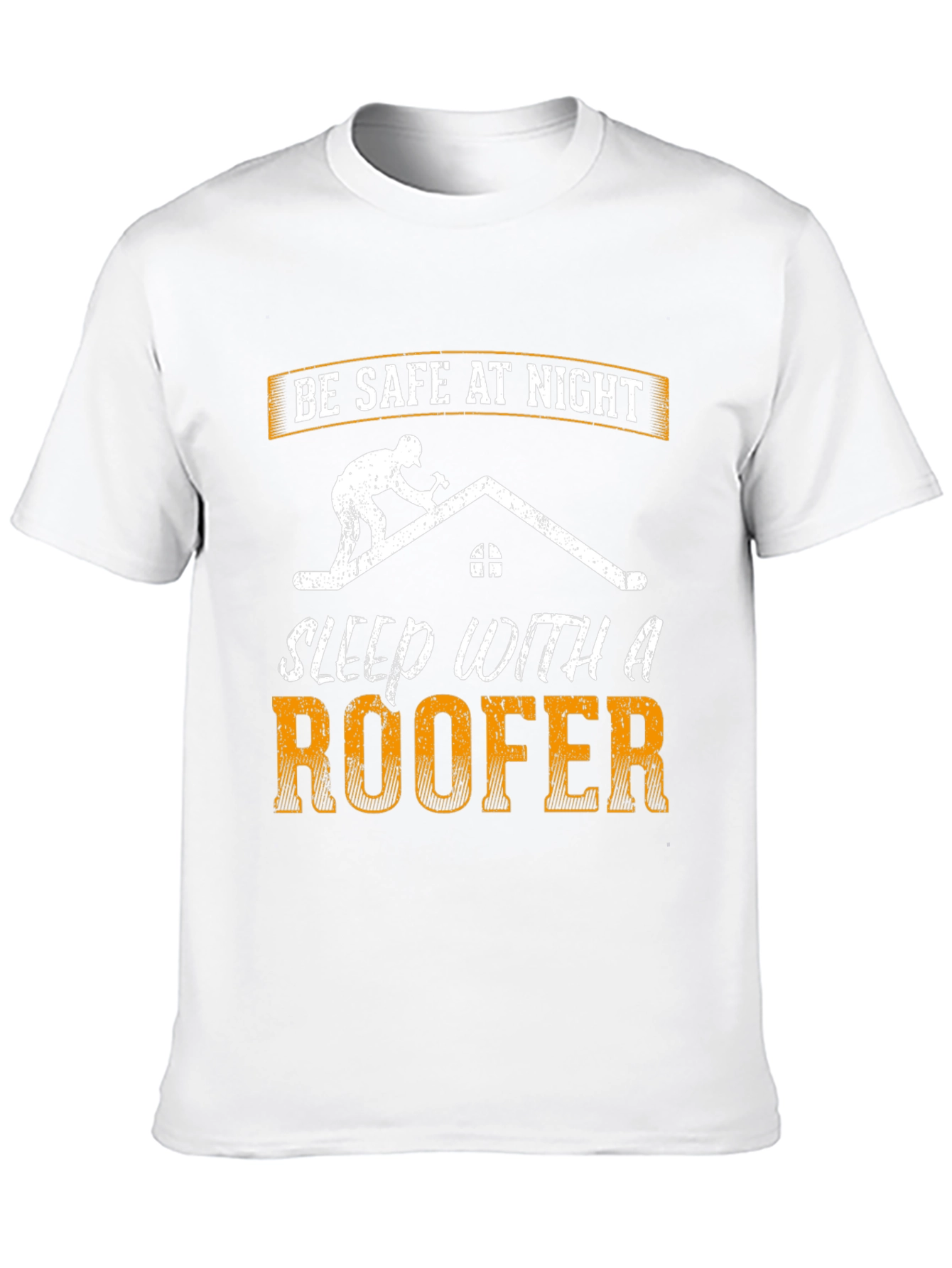 Be Safe at Night Roofer Graphic T-Shirt