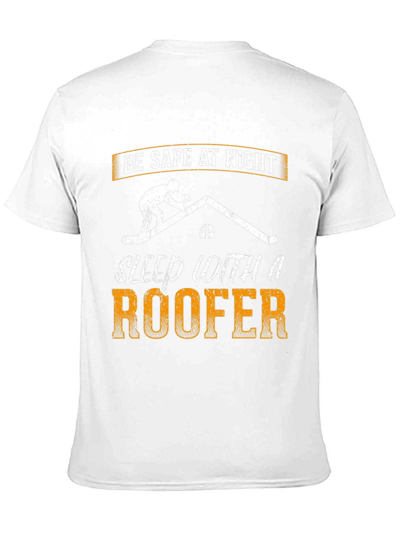 Be Safe at Night Roofer Graphic T-Shirt