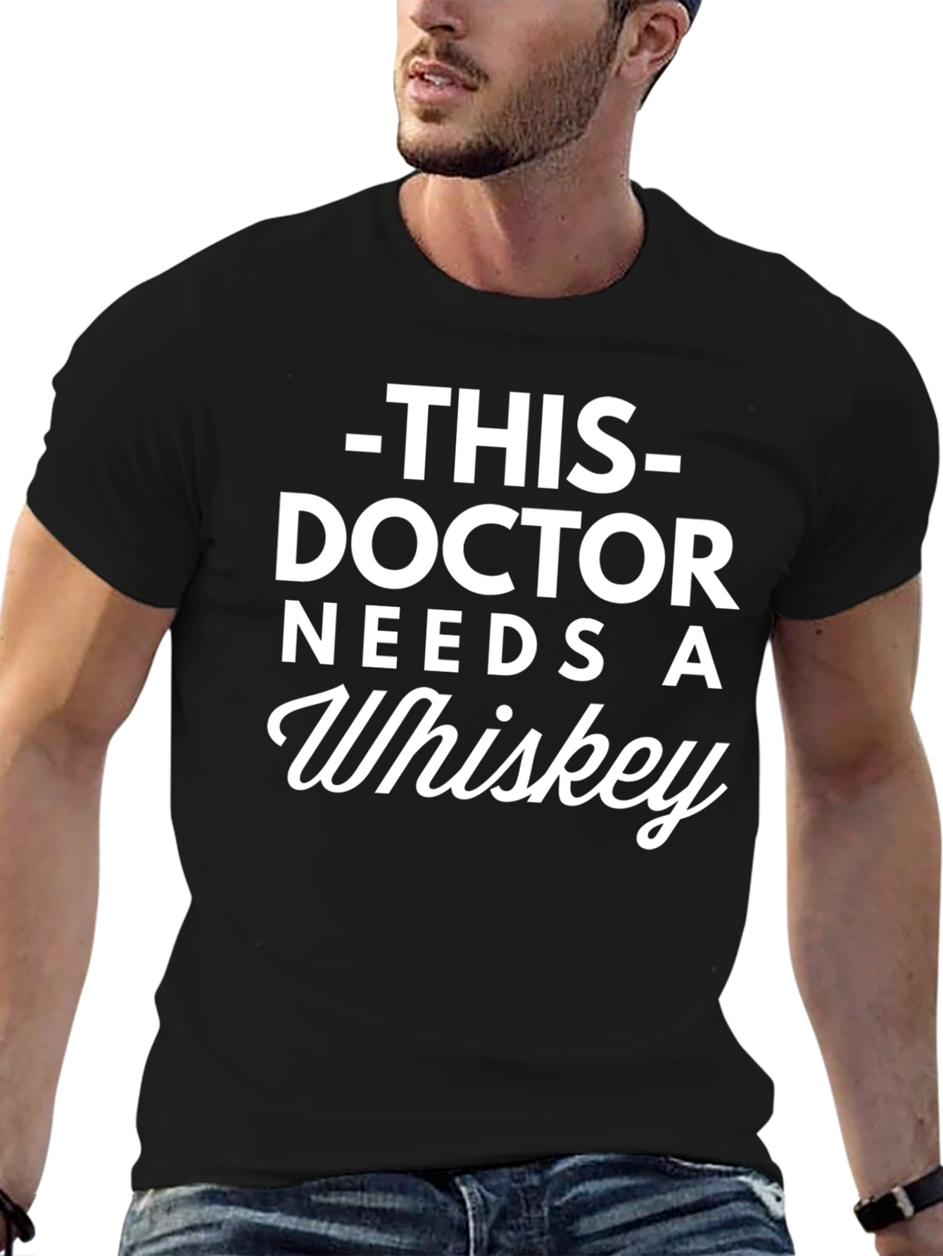 This Doctor Needs a Whiskey - Graphic T-Shirt