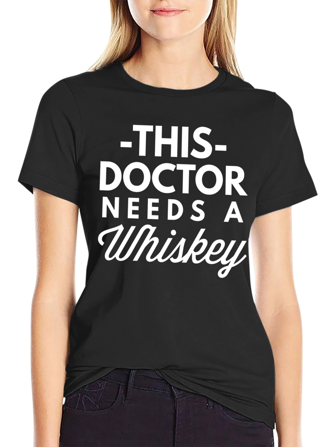 This Doctor Needs a Whiskey - Graphic T-Shirt