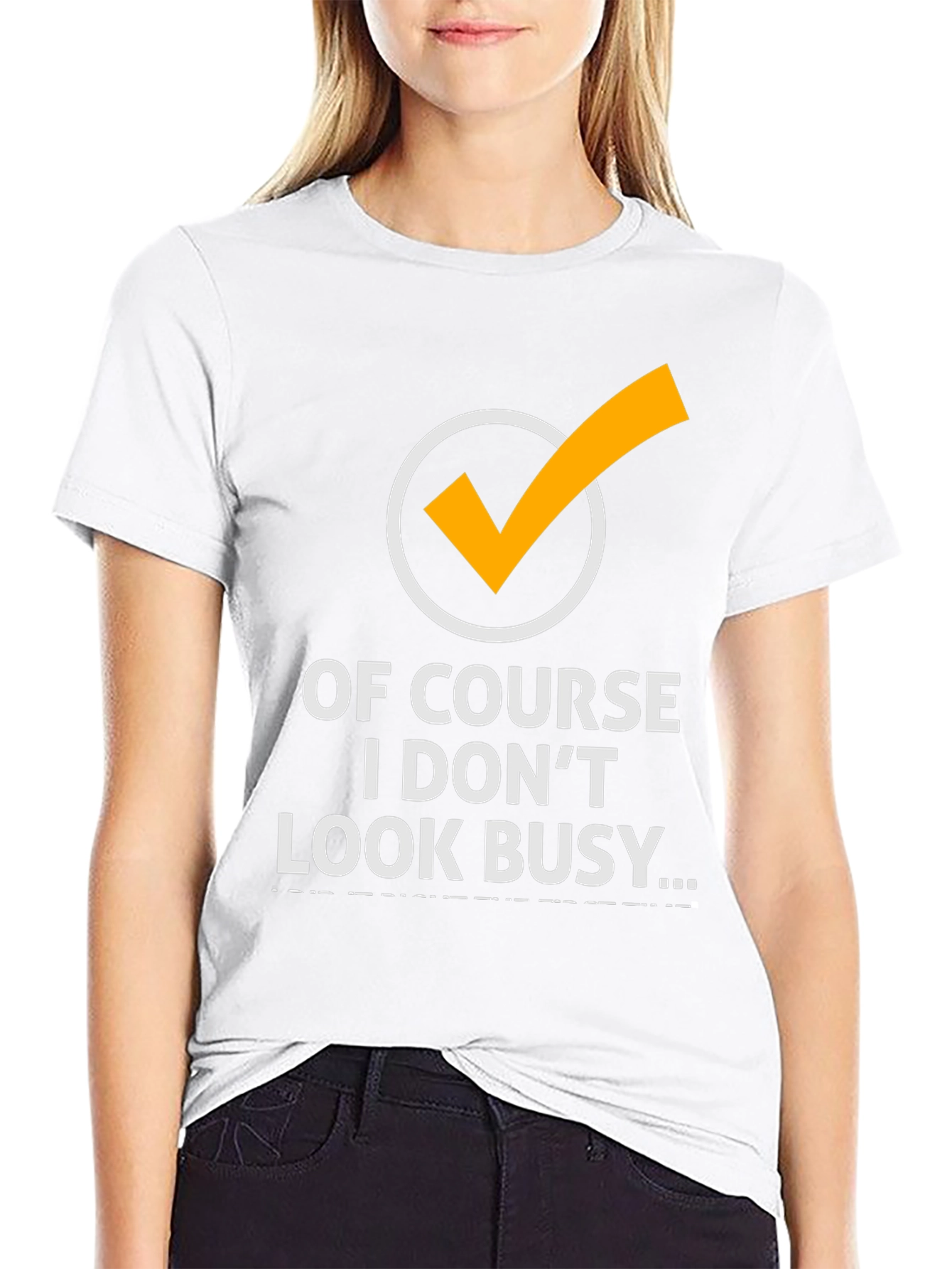 Funny Of Course I Dont Look Busy Graphic Tee