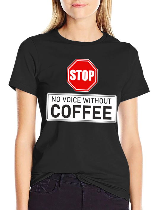 Coffee Addict Tee - No Voice Without Coffee Black T-Shirt