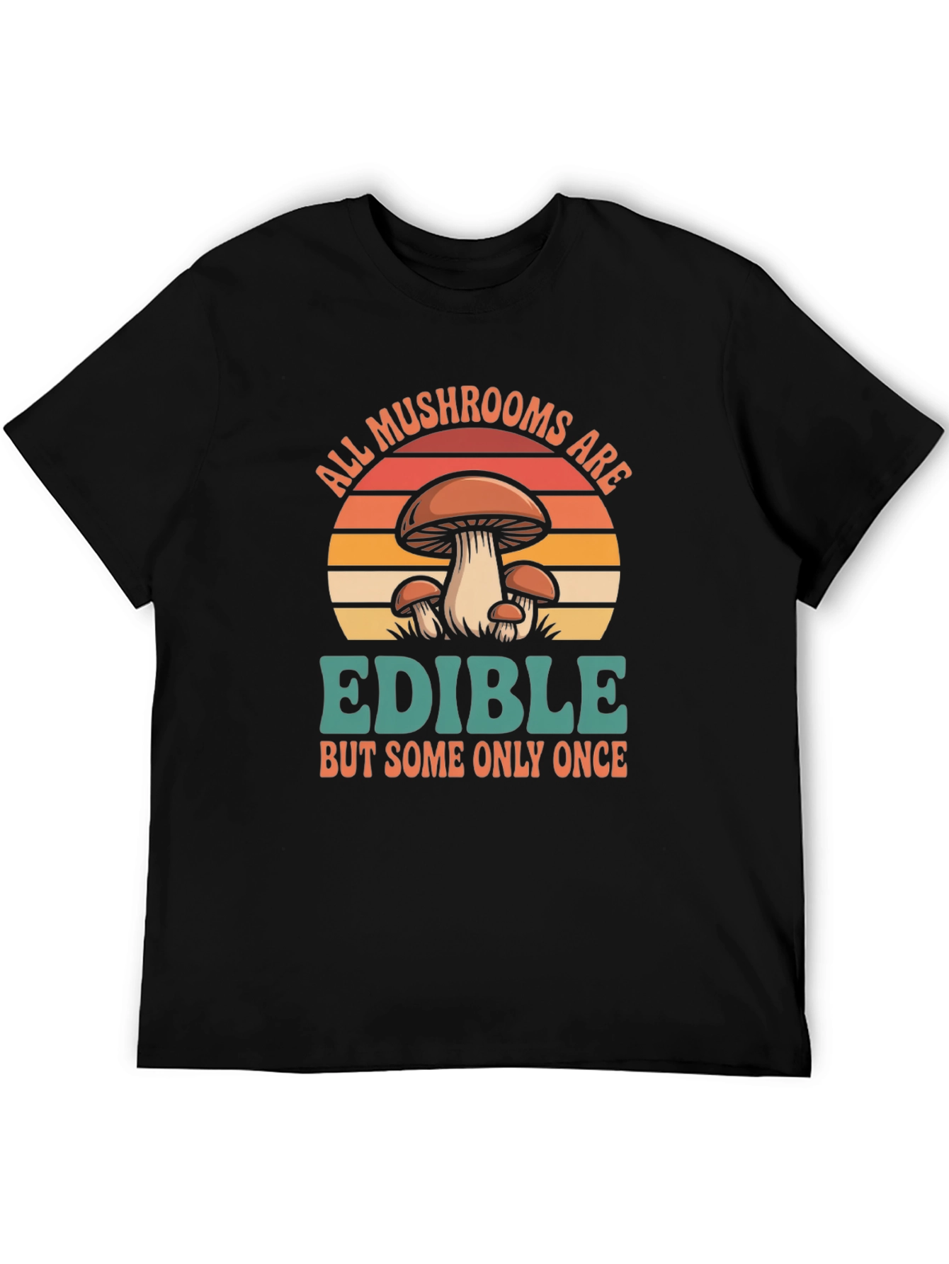 Mushroom Edible T-Shirt - Funny Graphic Tee