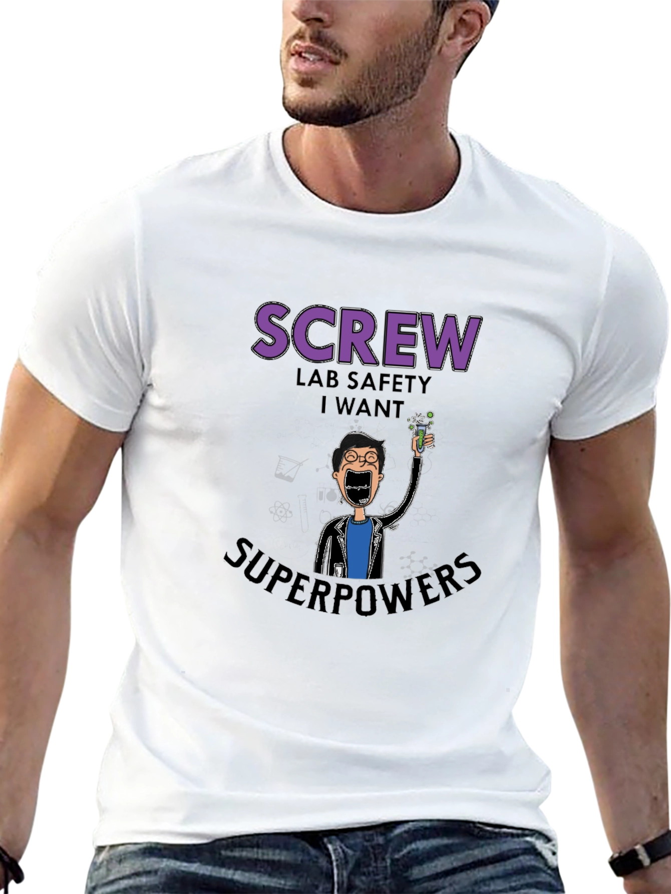 Screw Lab Safety I Want Superpowers Black T-Shirt