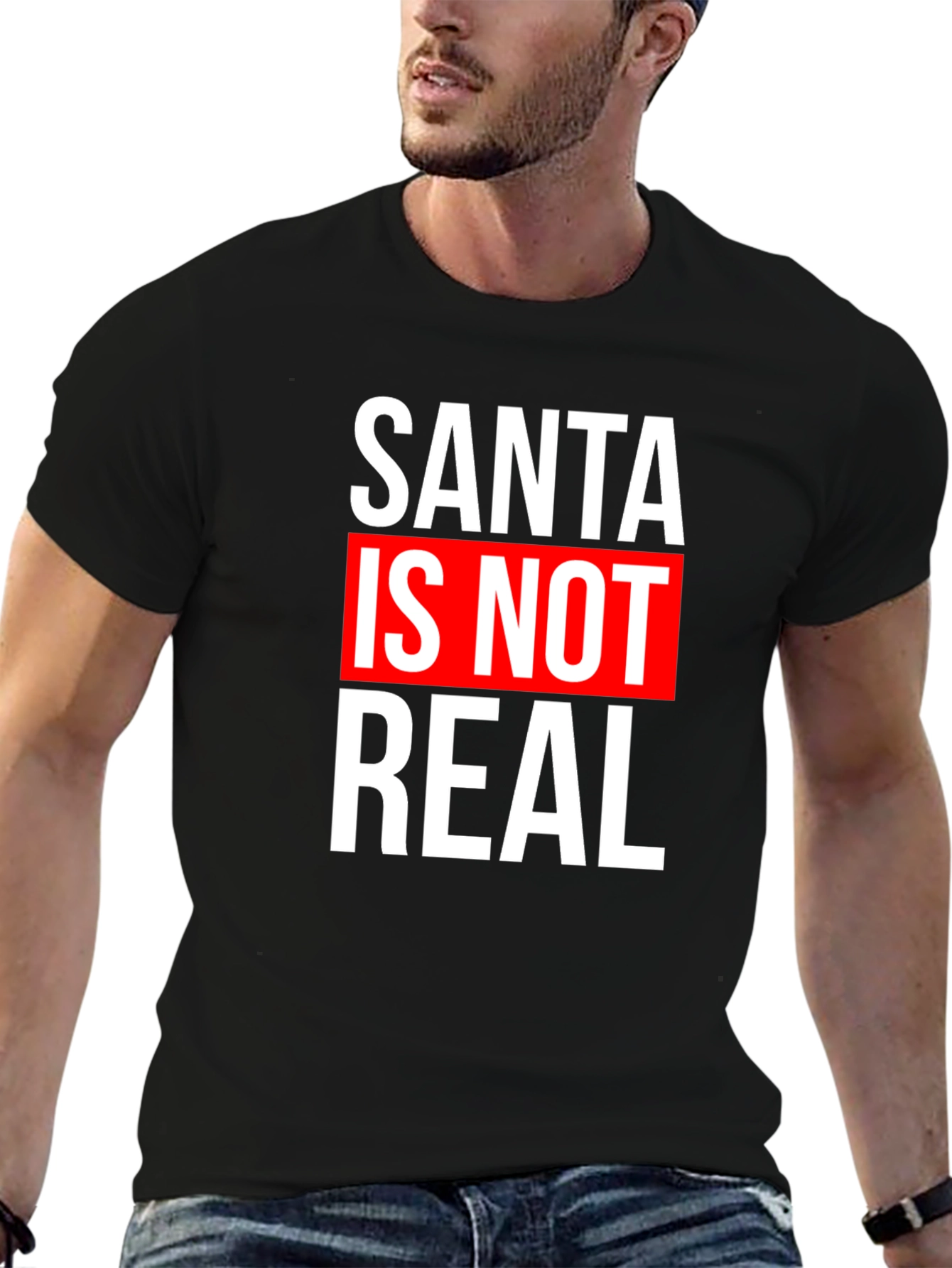 Santa is Not Real Graphic Tee