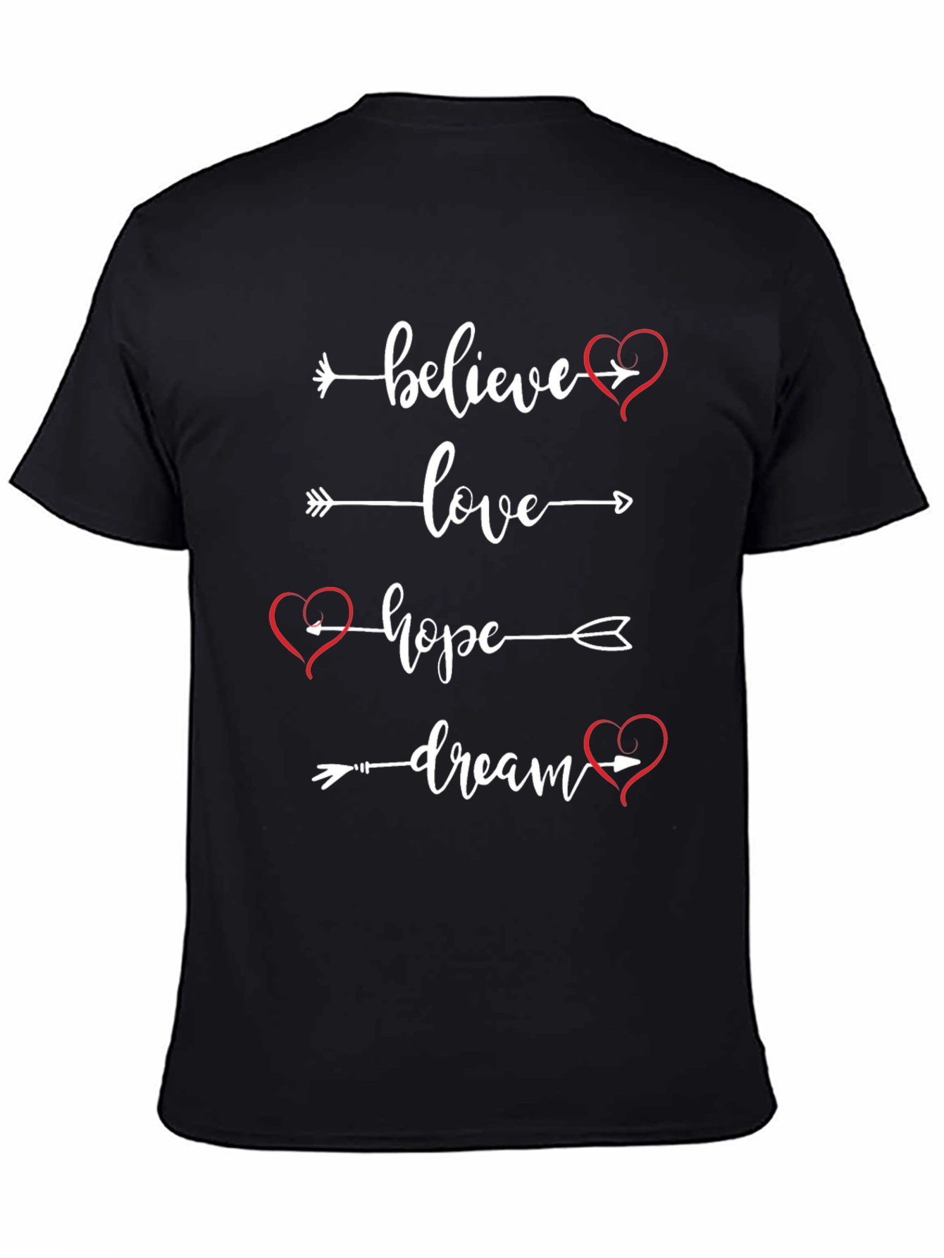 Believe Love Hope Dream T-Shirt