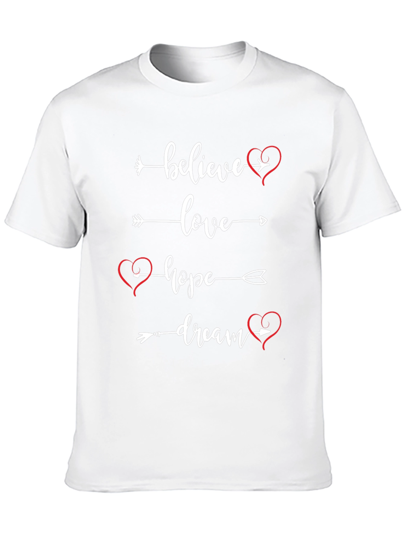 Believe Love Hope Dream T-Shirt