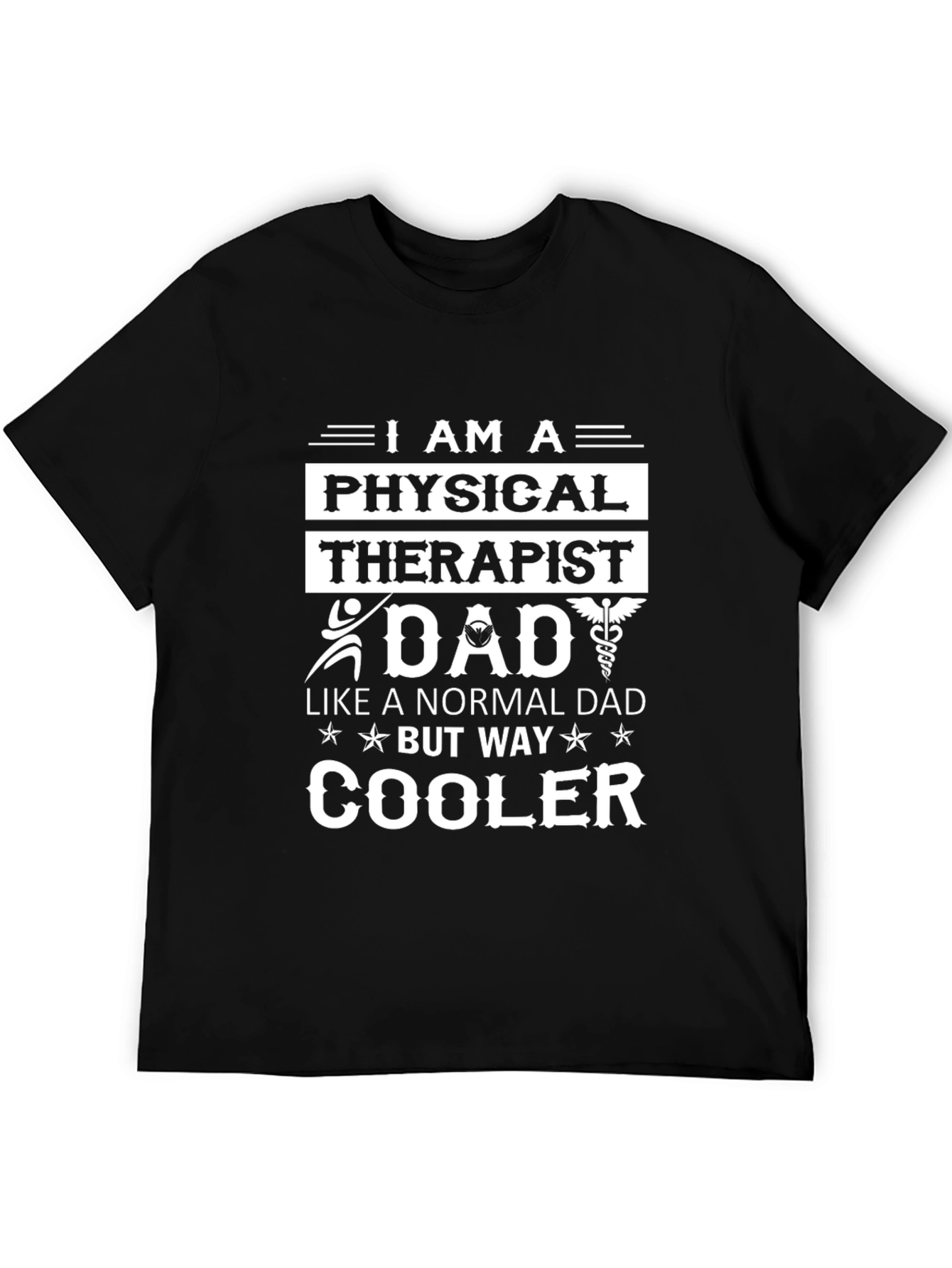 Physical Therapist Dad T-Shirt - Cool Dad Tee