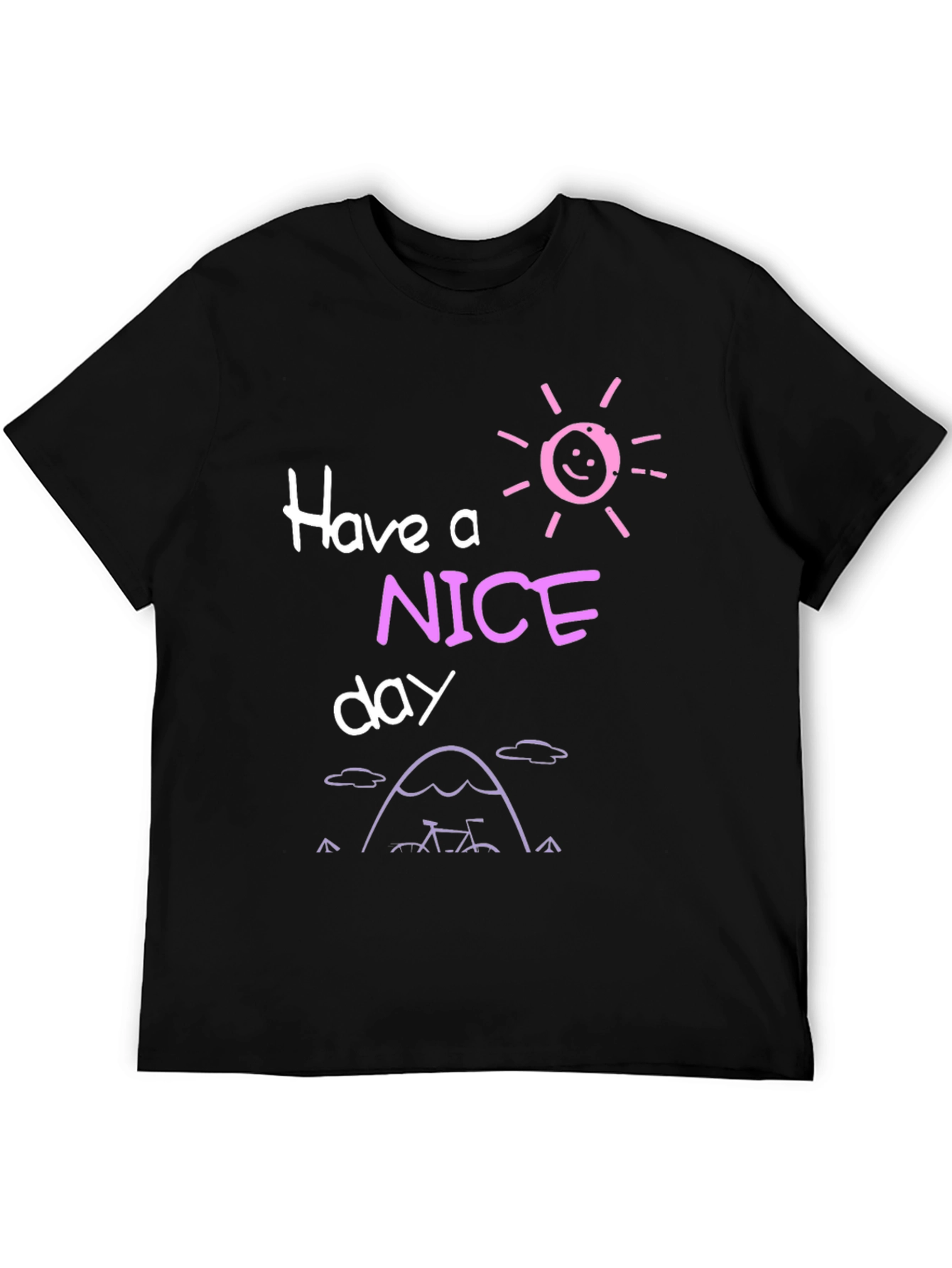 Have A Nice Day Graphic Tee