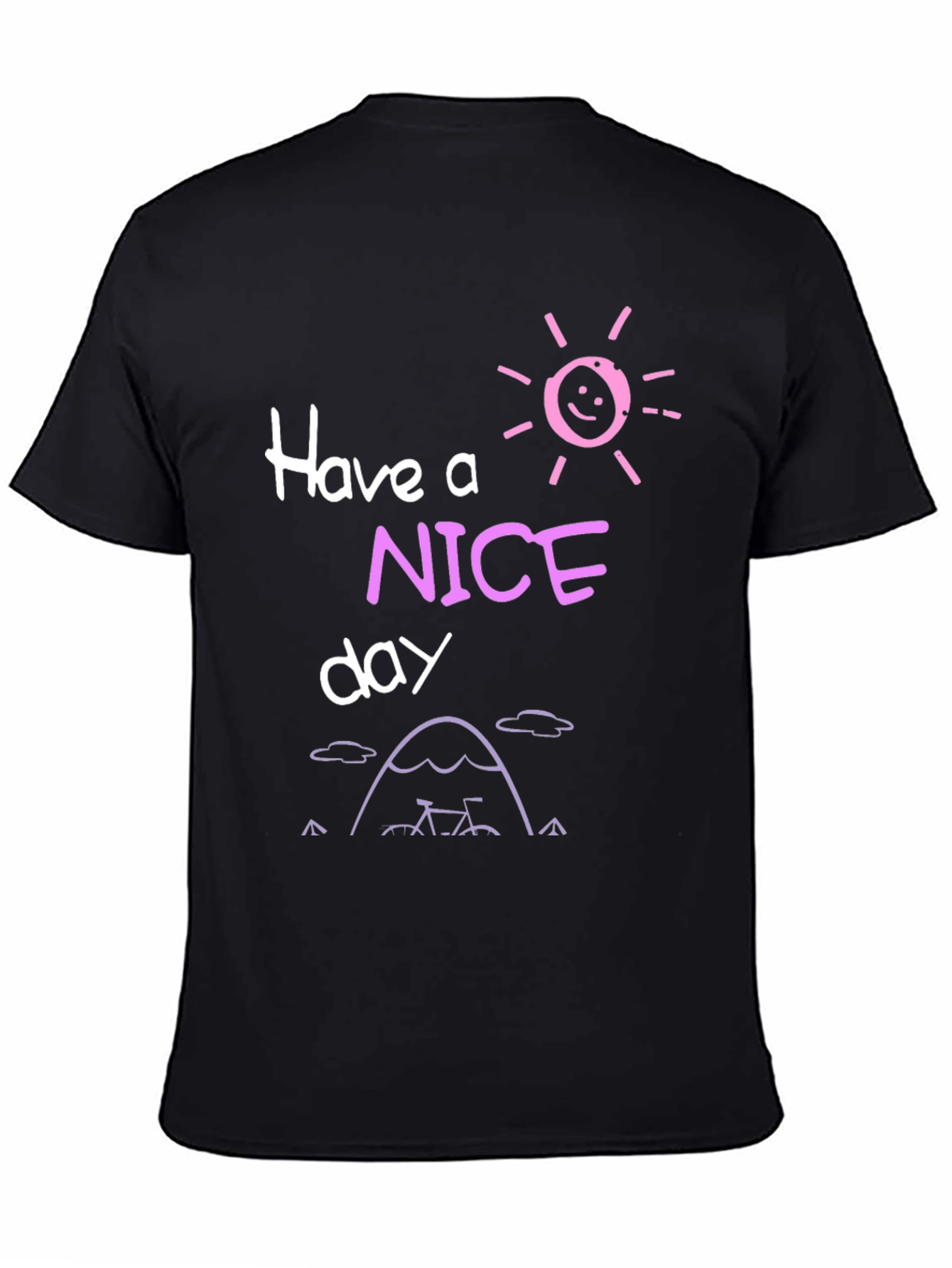 Have A Nice Day Graphic Tee