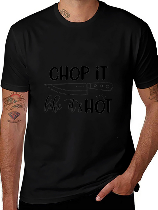 Chop It Like Its Hot Black T-Shirt