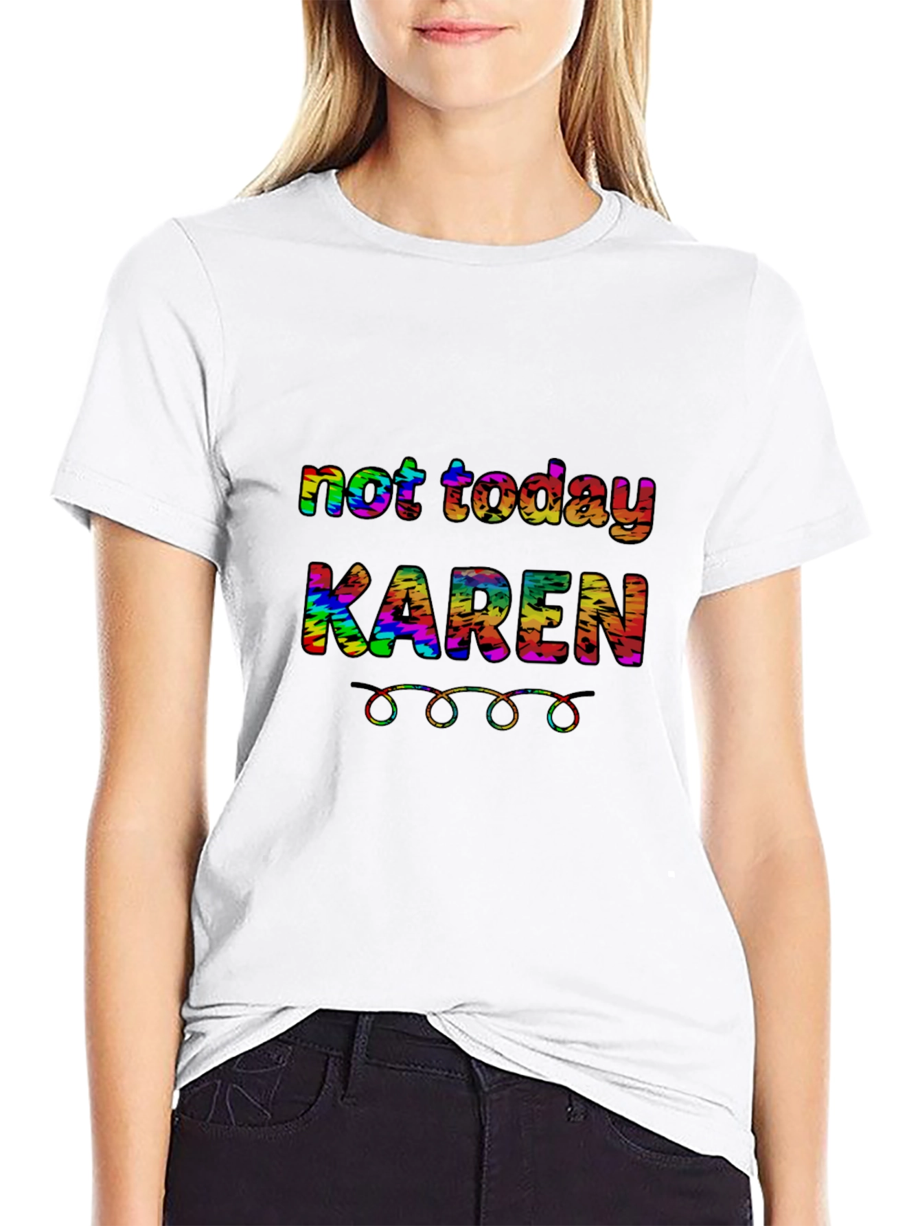 Not Today Karen T-Shirt Funny Sarcastic Tee