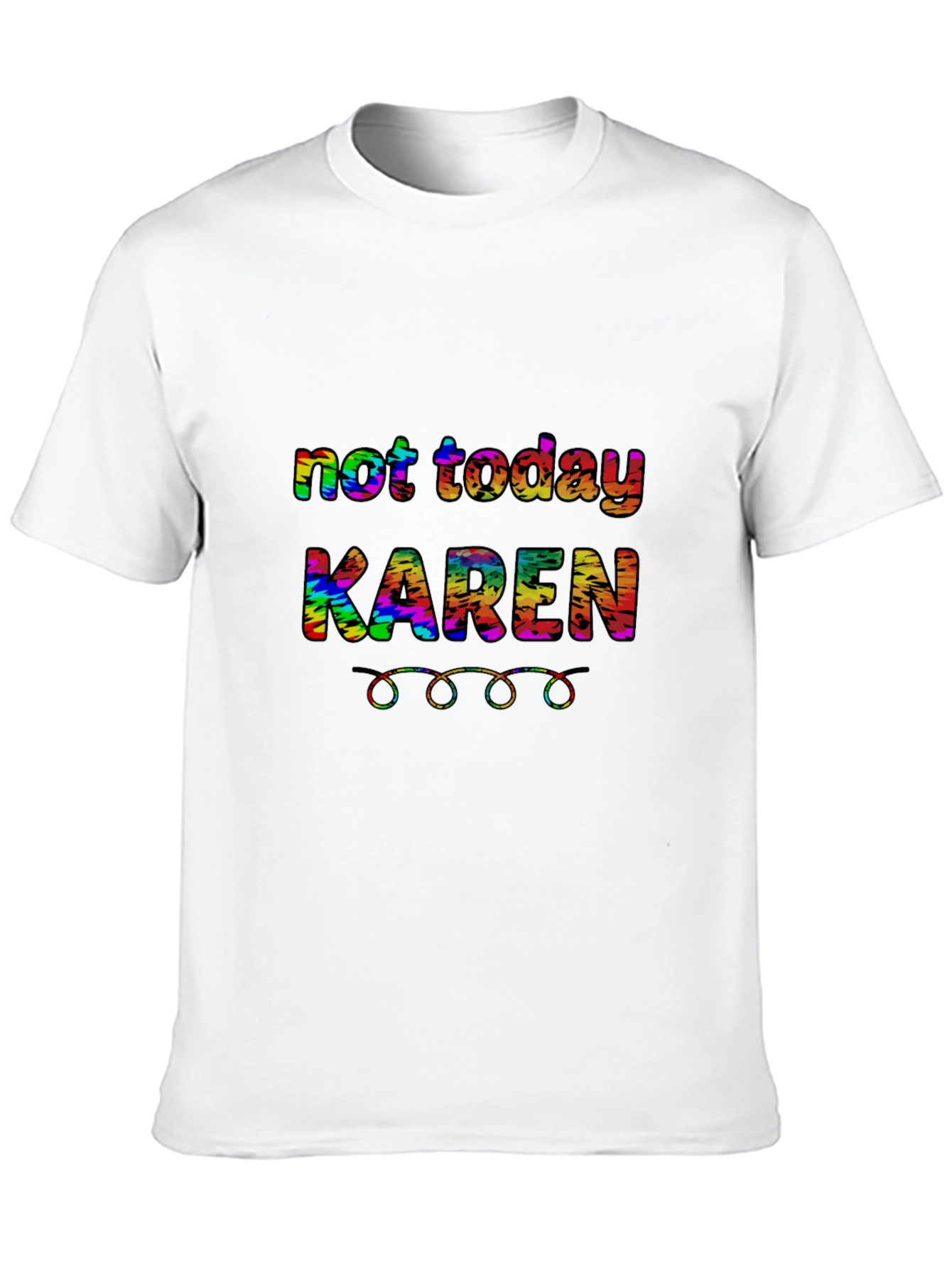 Not Today Karen T-Shirt Funny Sarcastic Tee