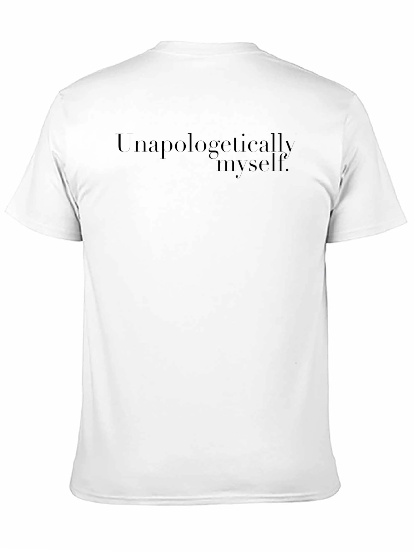 Unapologetically Myself Black T-Shirt - Casual Comfort